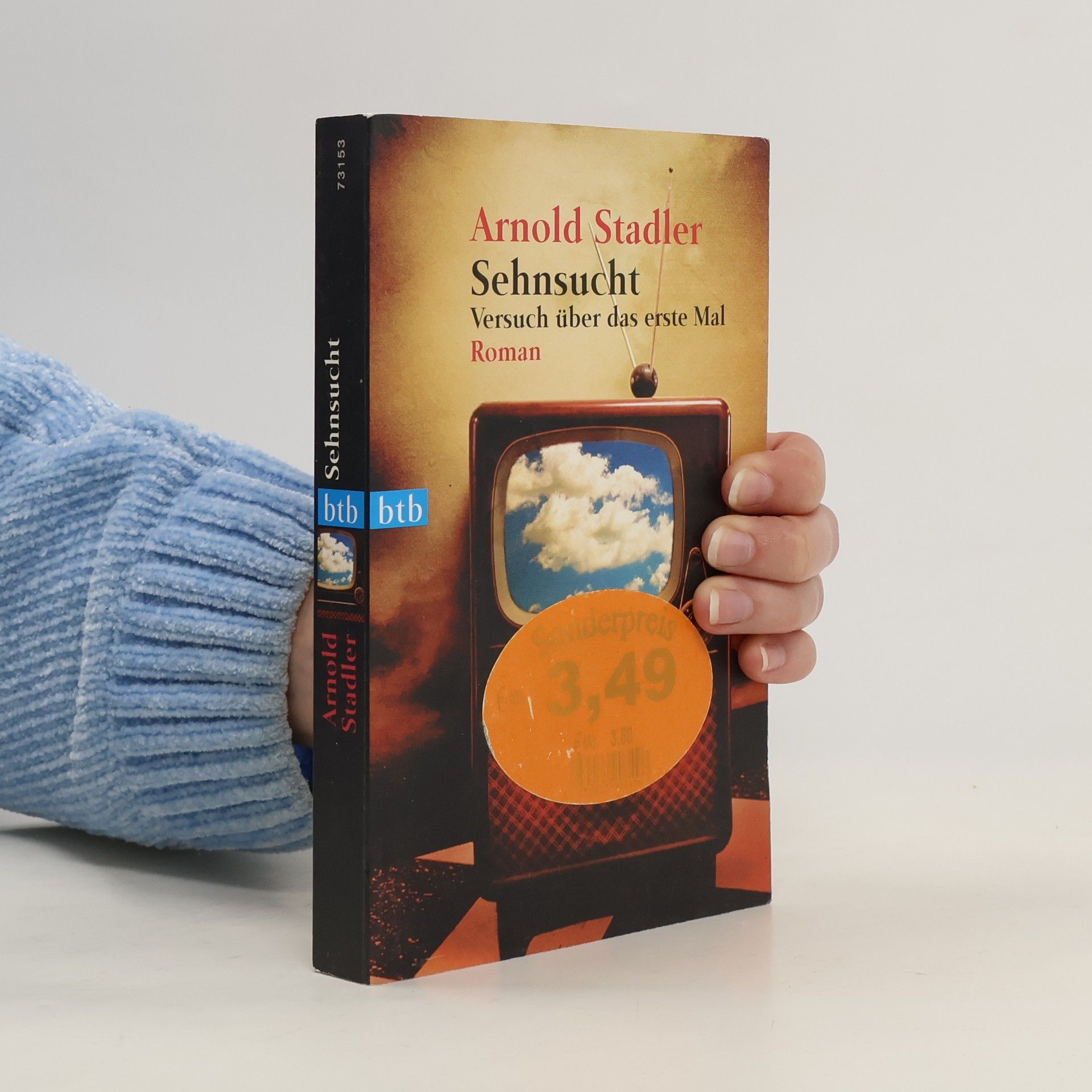 Arnold Stadler Sehnsucht