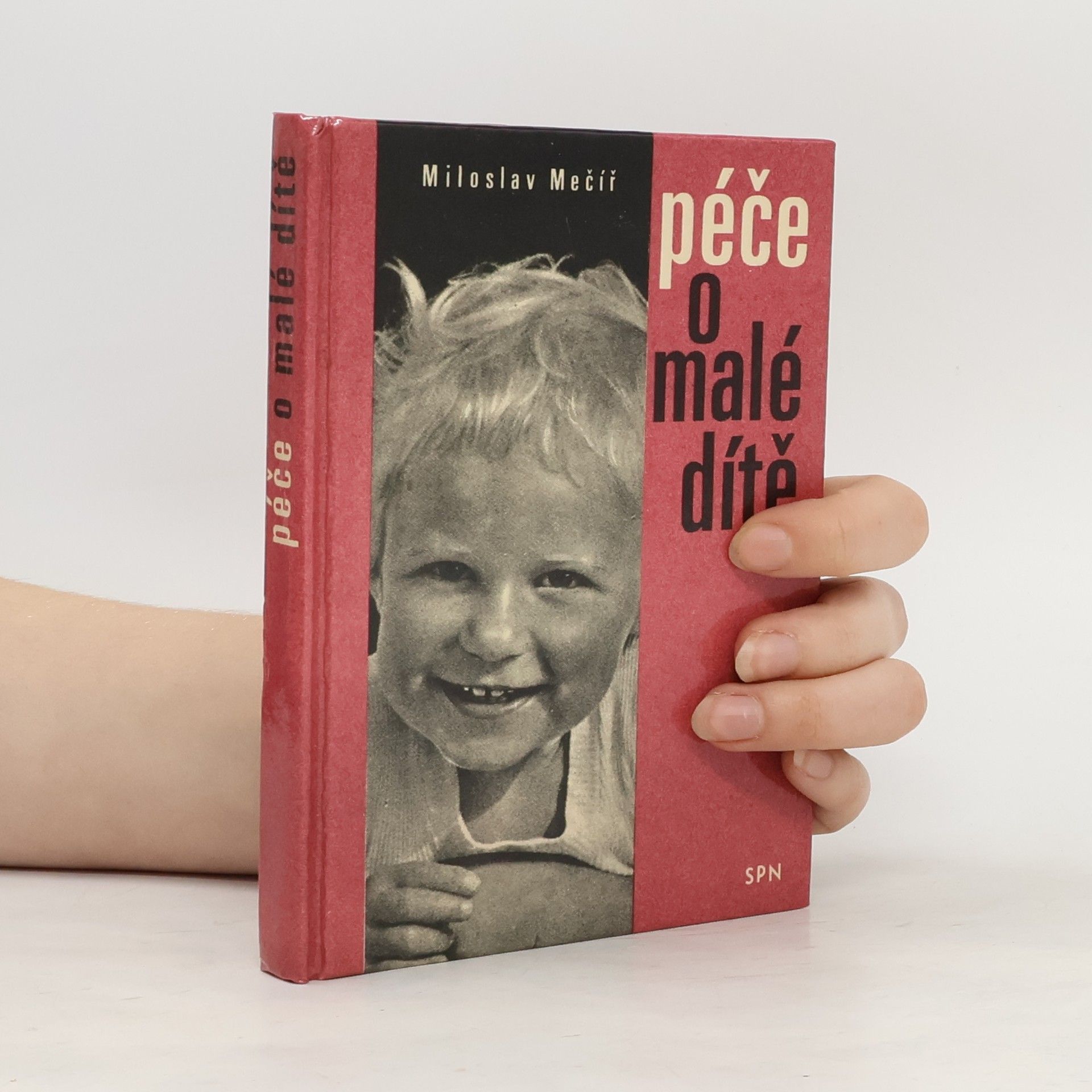 Miloslav Mečíř Péče o malé dítě