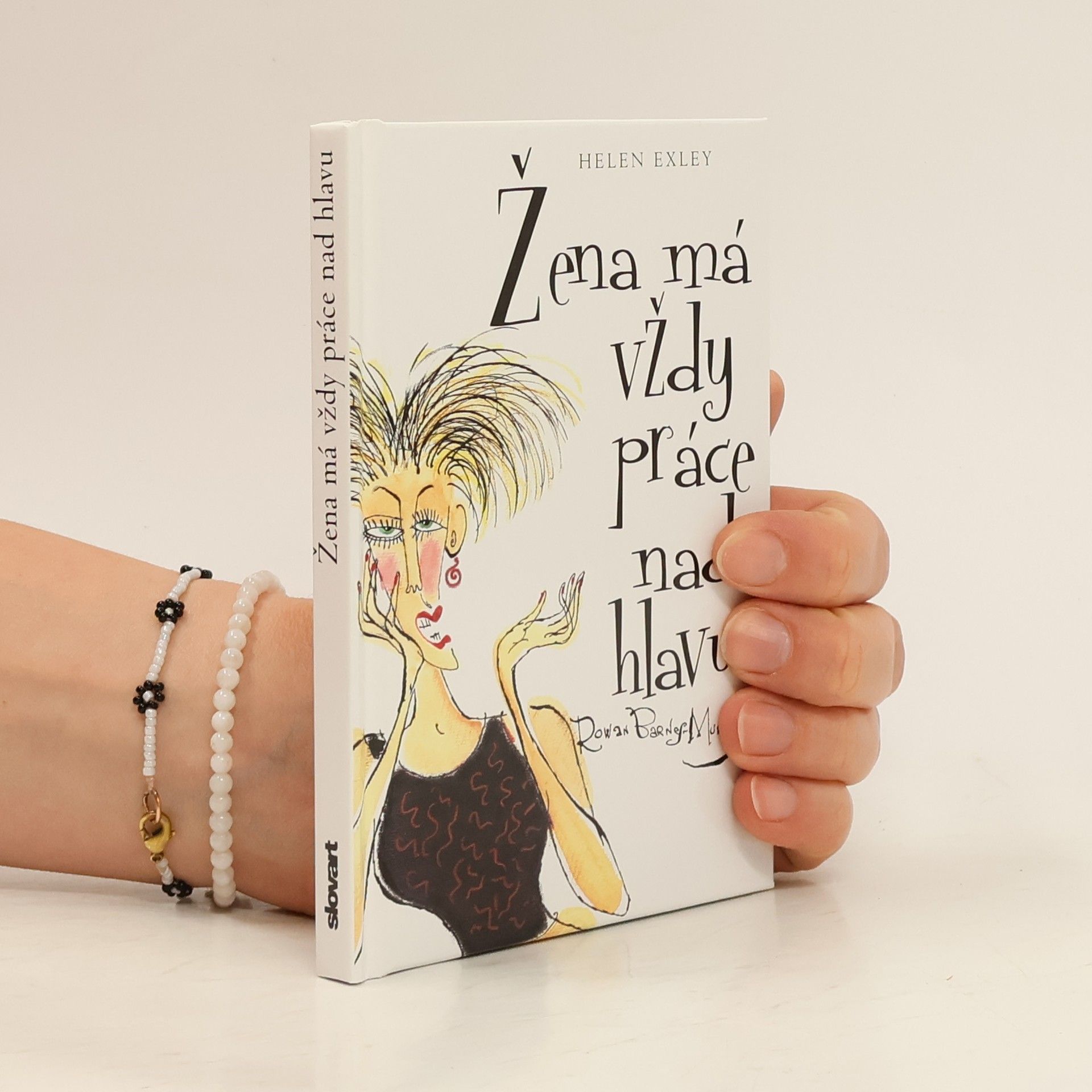 Helen Exley Žena má vždy práce nad hlavu