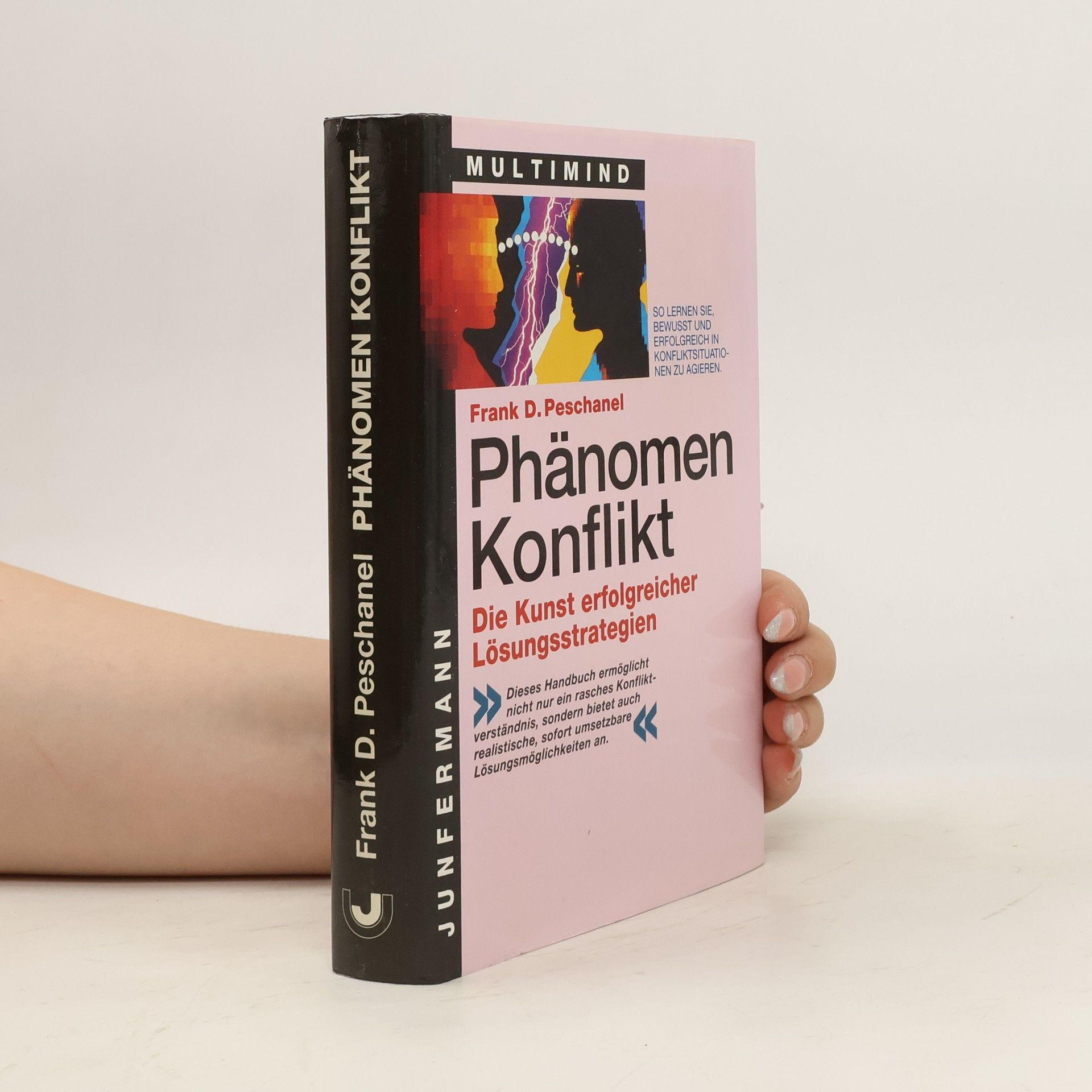 Frank D. Peschanel Phänomen Konflikt