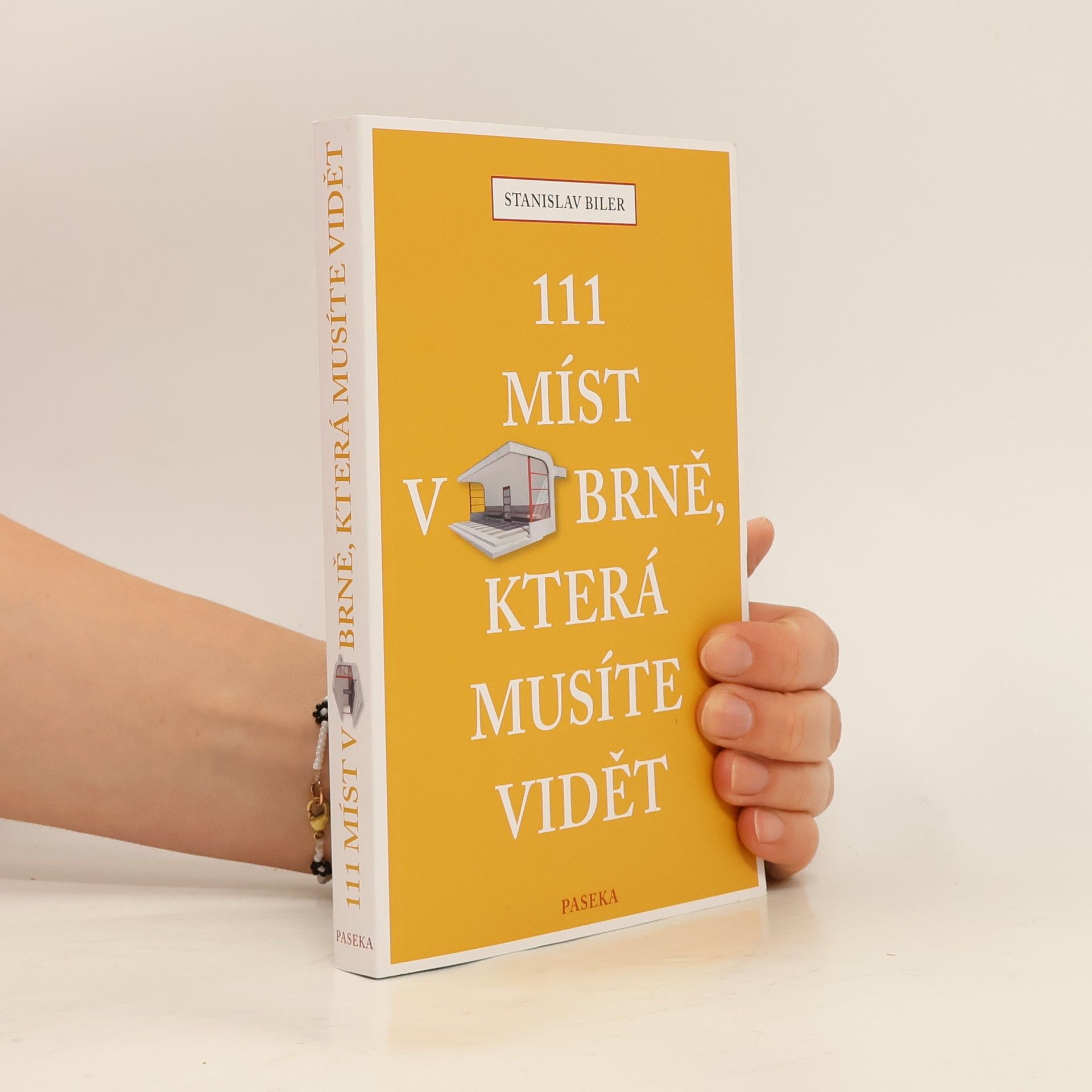 Stanislav Biler 111 míst v Brně, která musíte vidět