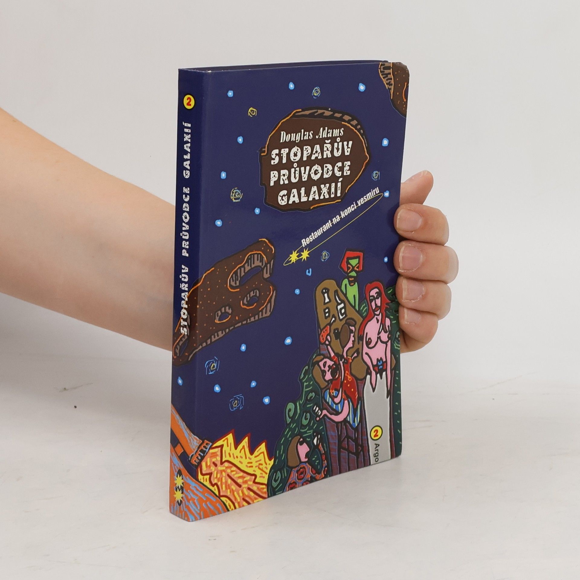 Douglas Adams Stopařův průvodce Galaxií. (2), Restaurant na konci vesmíru