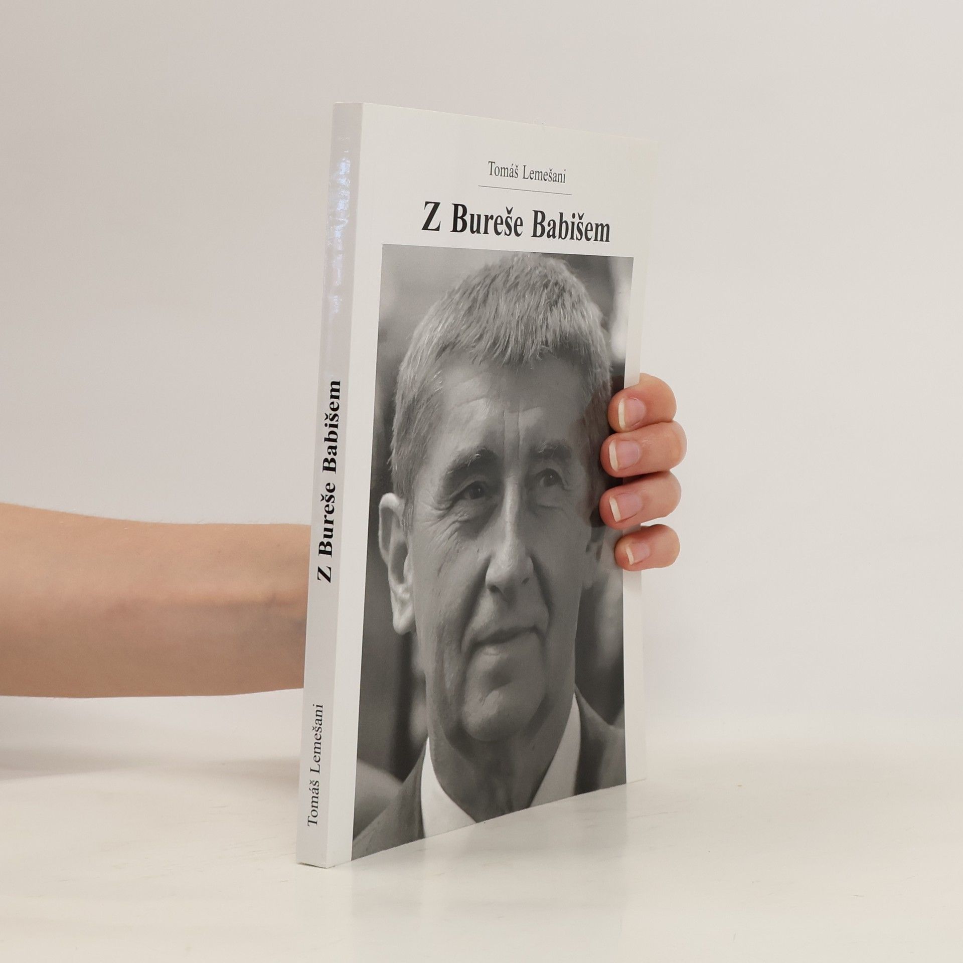 Tomáš Lemešani Z Bureše Babišem