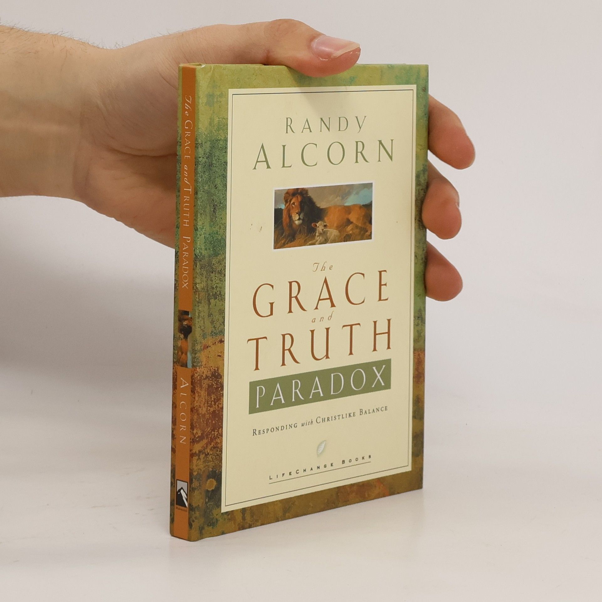 Randy Alcorn The Grace and Truth Paradox