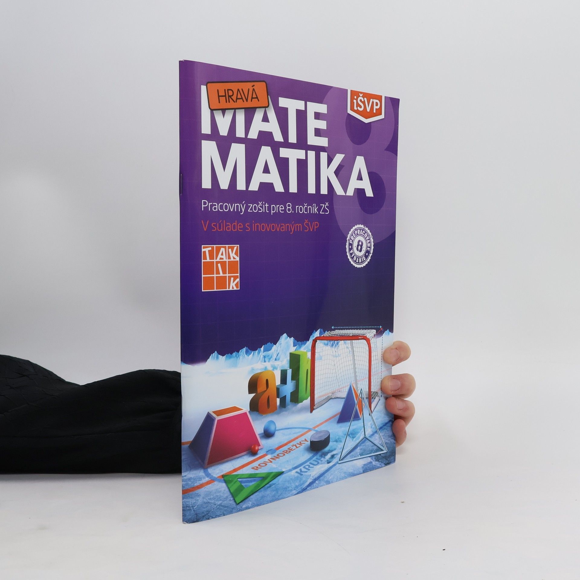 Jana Presová Hravá Matematika 8: Pracovný zošit pre 8. ročník ZŠ
