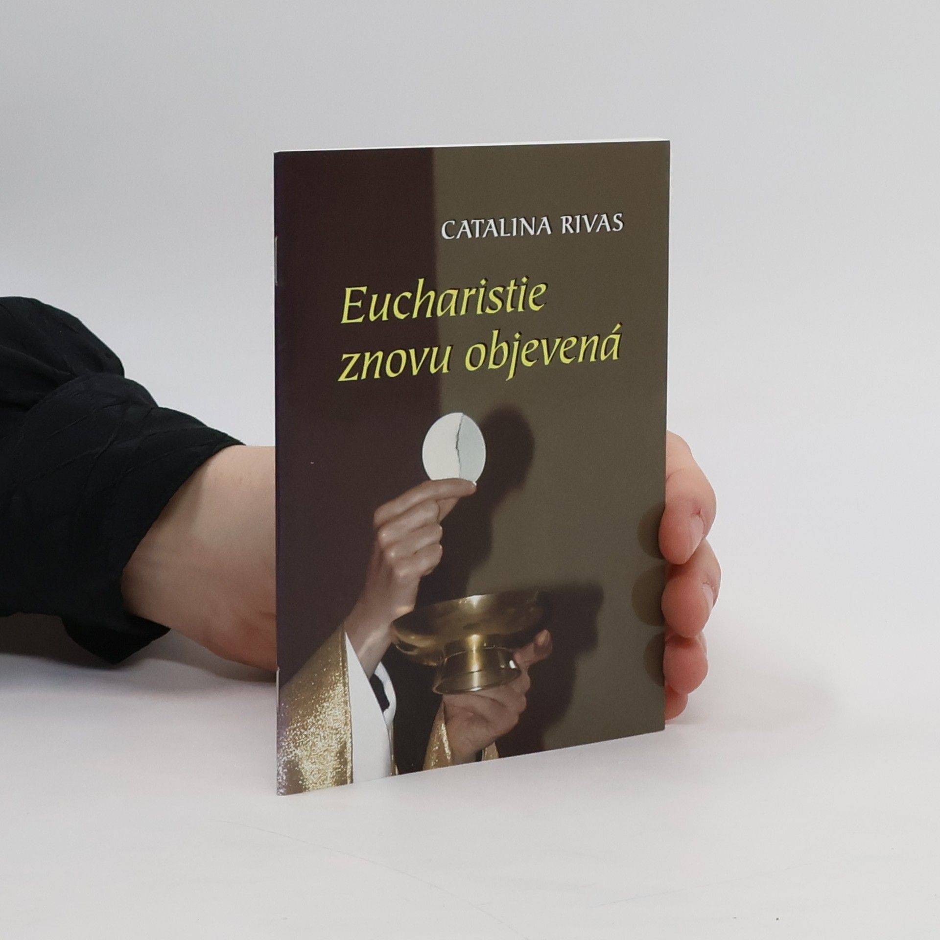 Catalina Rivas Eucharistie znovu objevená