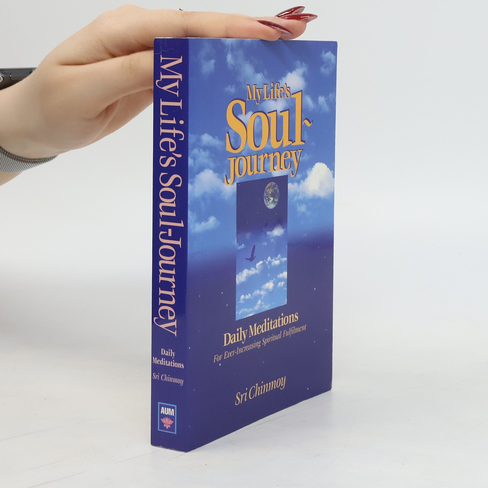 Sri Chinmoy My Life's Soul-Journey
