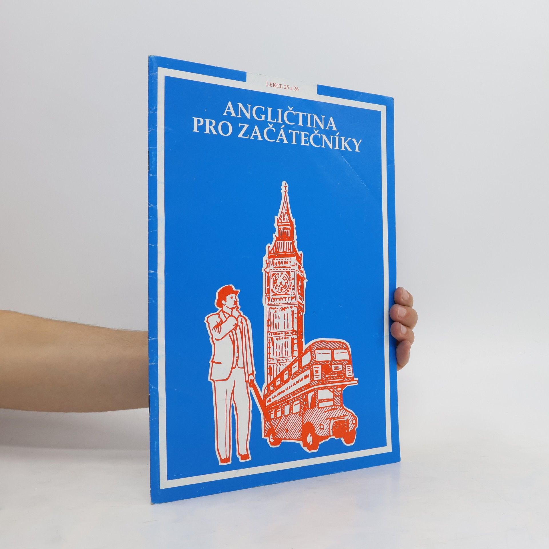 AA.VV. Angličtina pro začátečníky: lekce 25 a 26