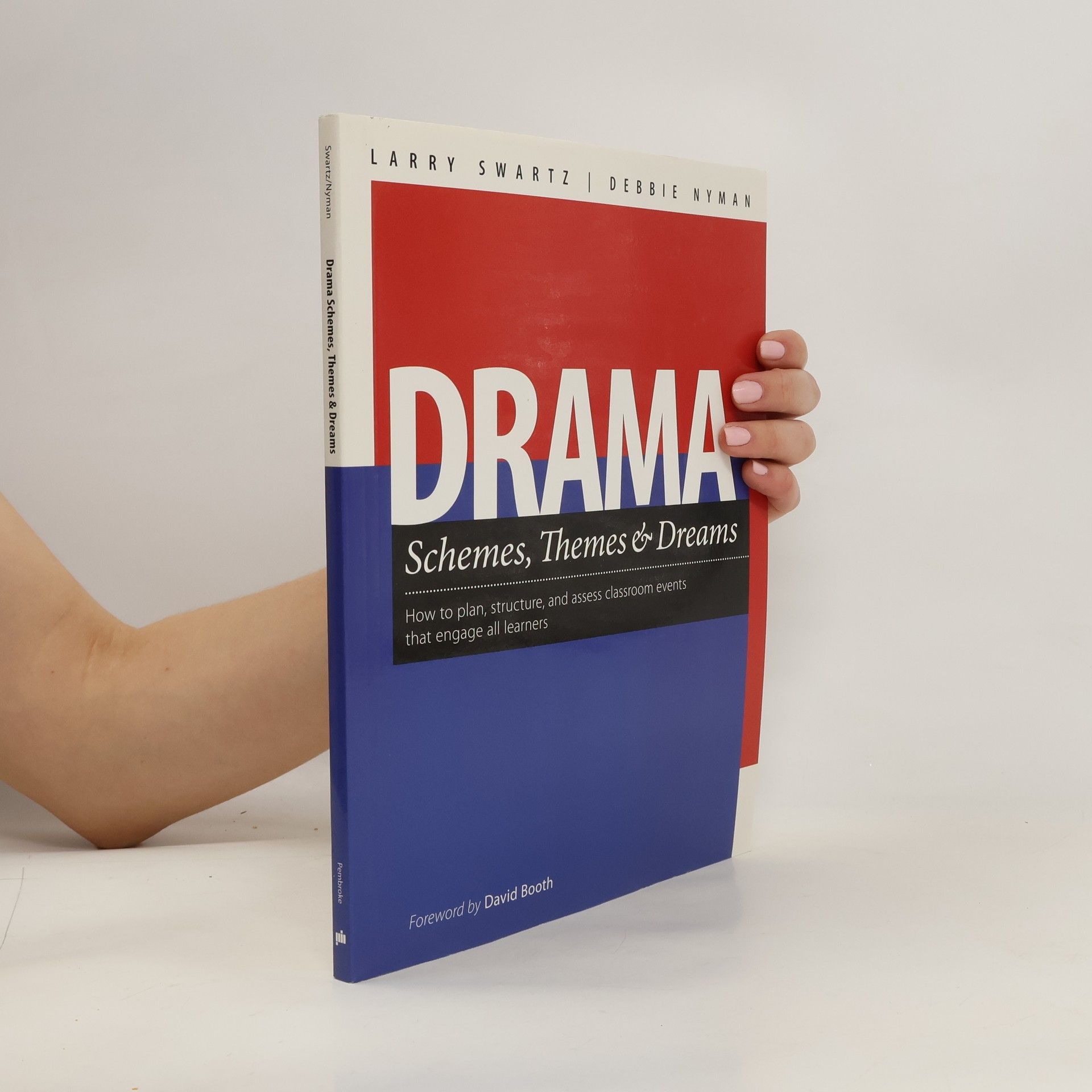 Larry Swartz Drama Schemes, Themes & Dreams