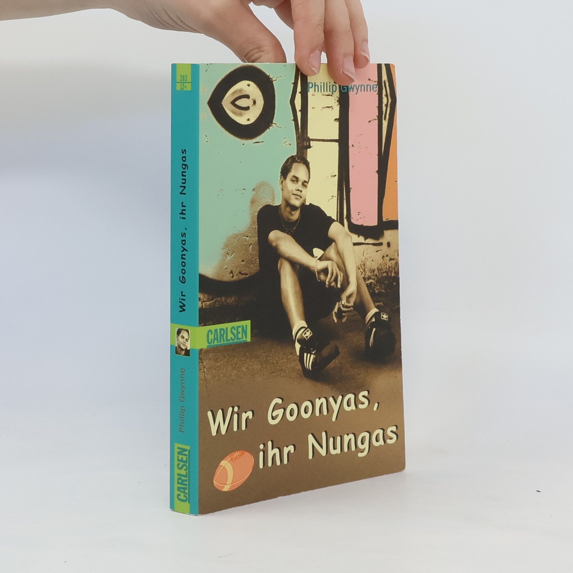 Phillip Gwynne Wir Goonyas, ihr Nungas