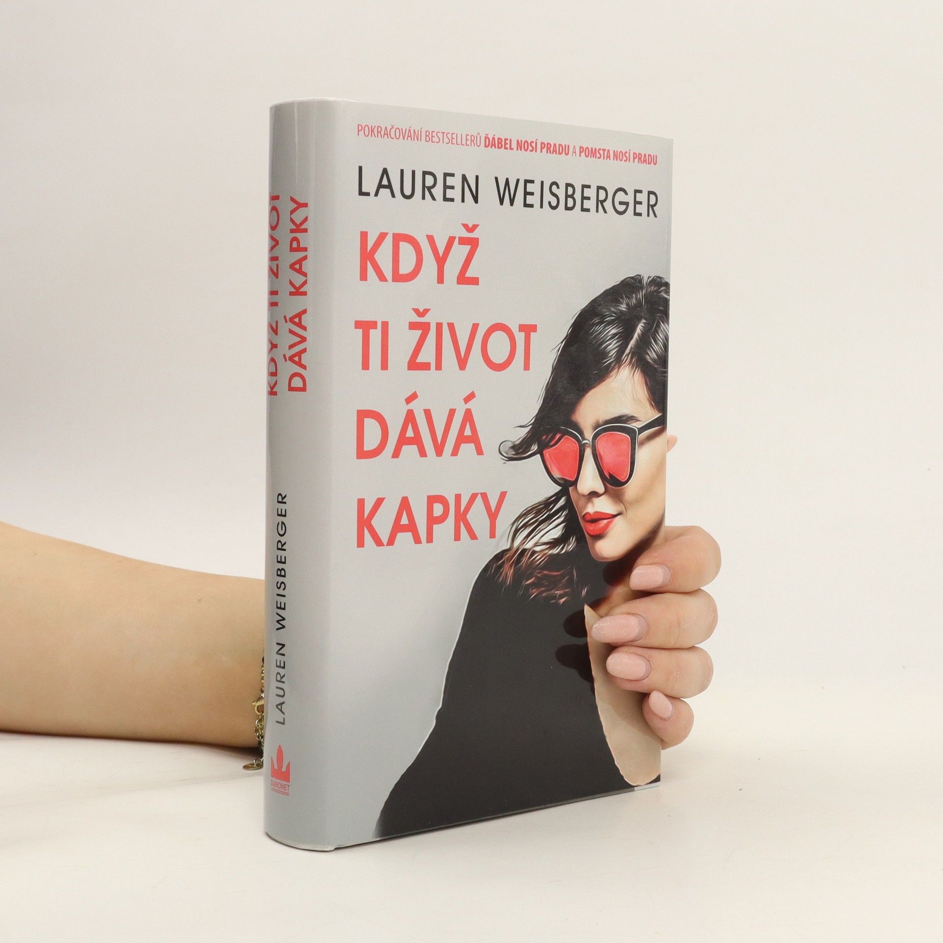 Lauren Weisberger Když ti život dává kapky