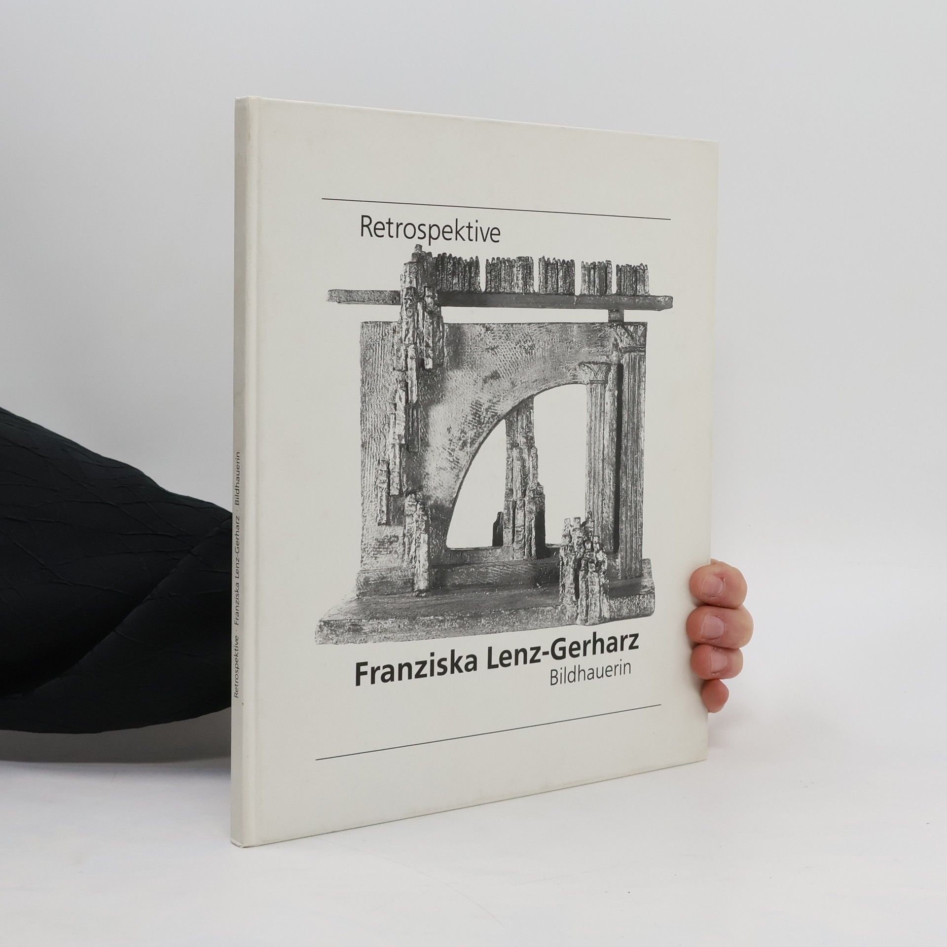 Franziska Lenz Retrospektive Franziska Lenz-Gerharz, Bildhauerin