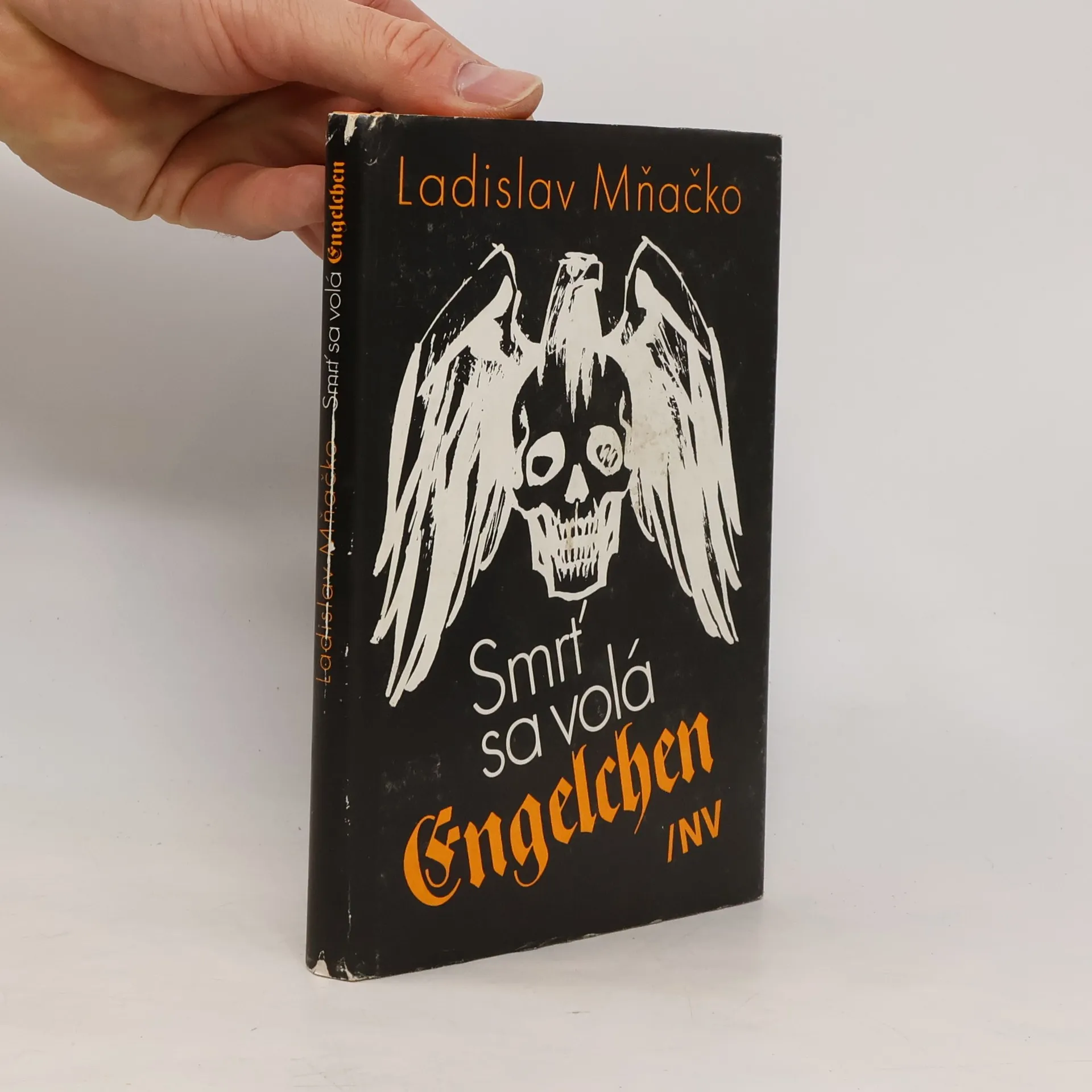 Smrť sa volá Engelchen | Kniha | Ladislav Mňačko | SK