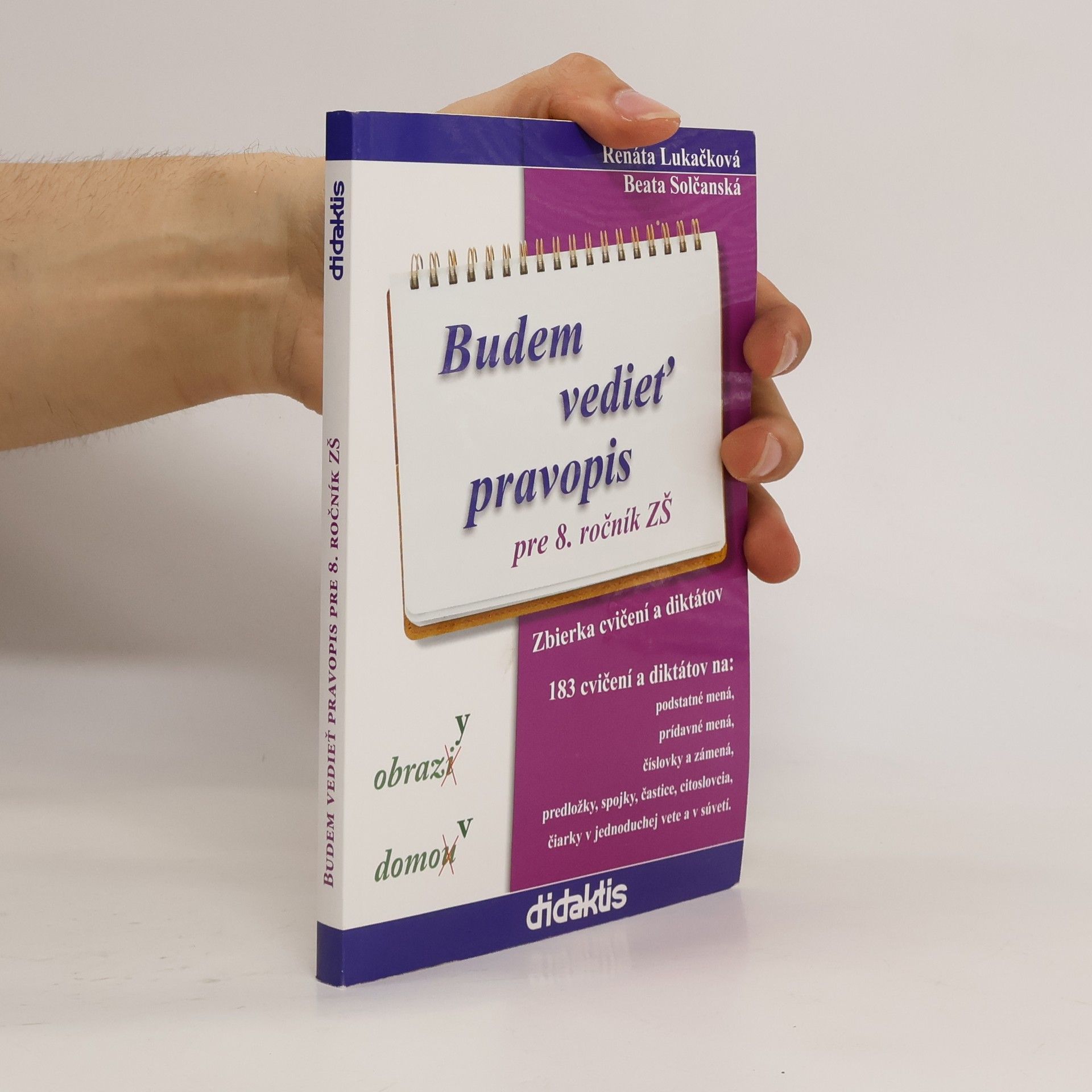 Renáta Lukačová Budem vedieť pravopis pre 8. ročník základných škôl