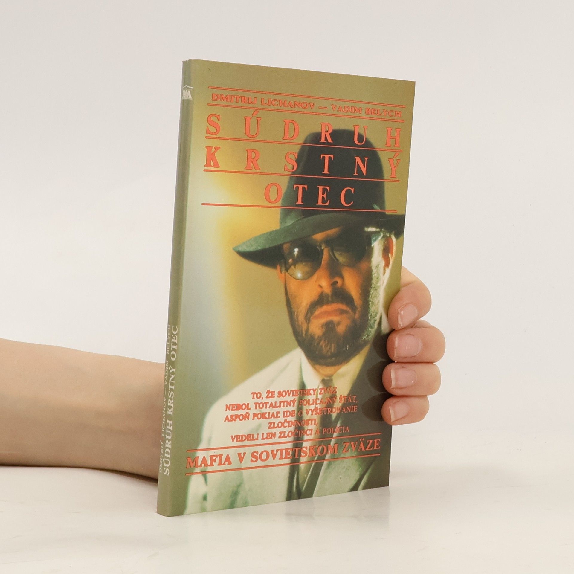 Súdruh krstný otec alebo Mafia v Sovietskom zväze