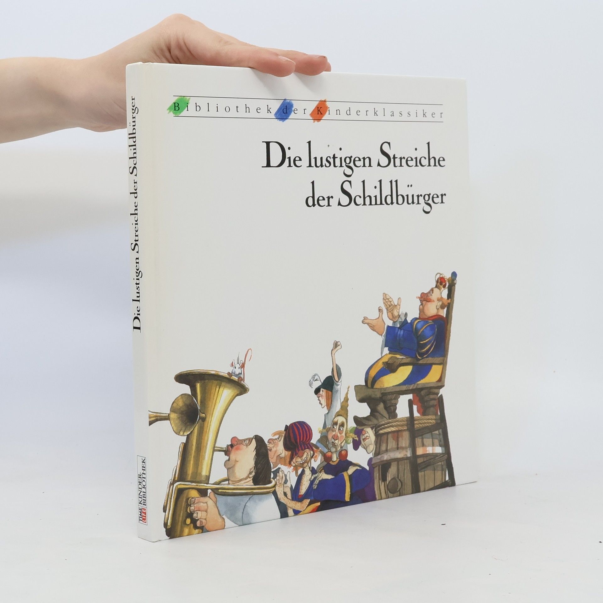 Doris Eisenburger Die lustigen Streiche der Schildbürger