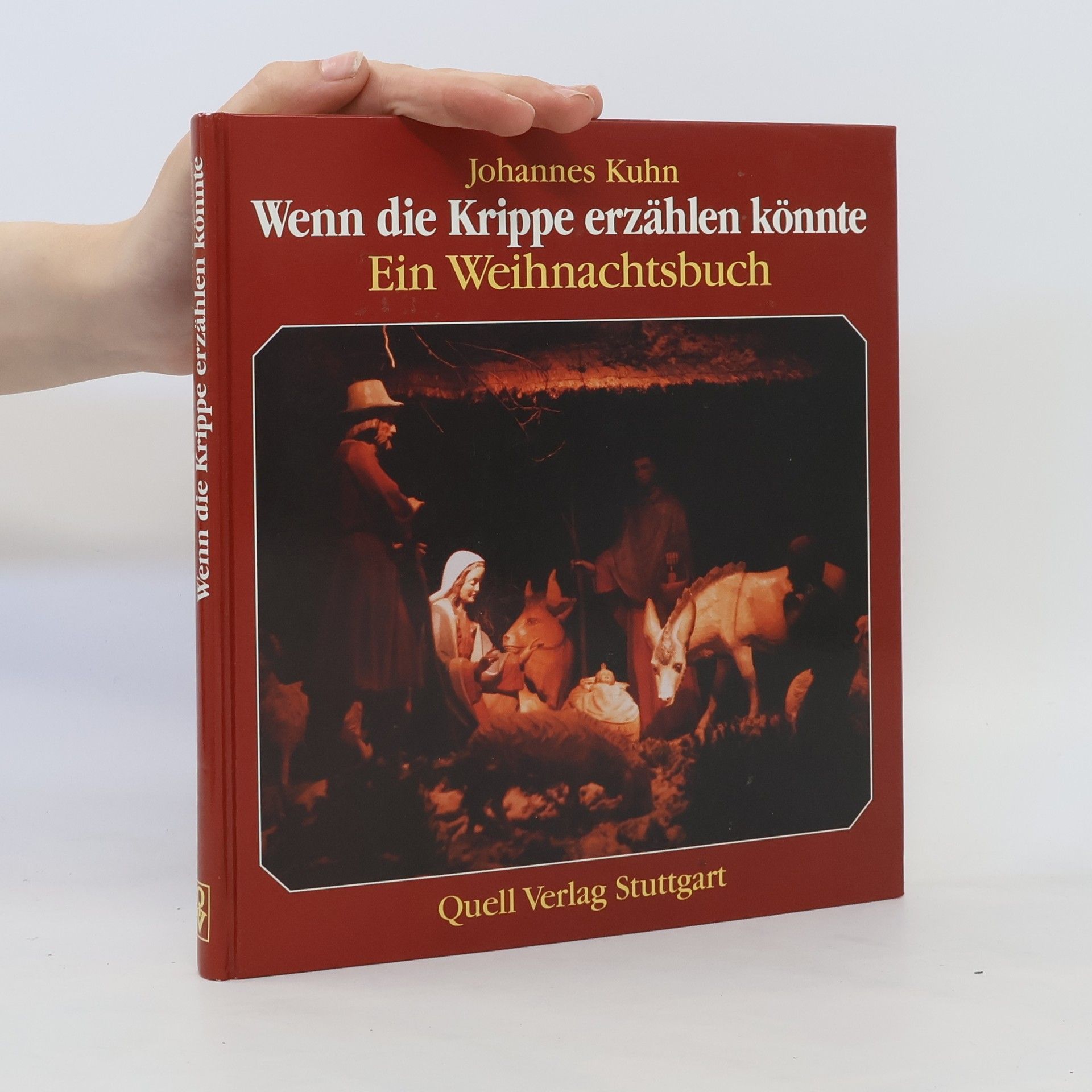 Johannes Kühn Wenn die Krippe erzählen könnte