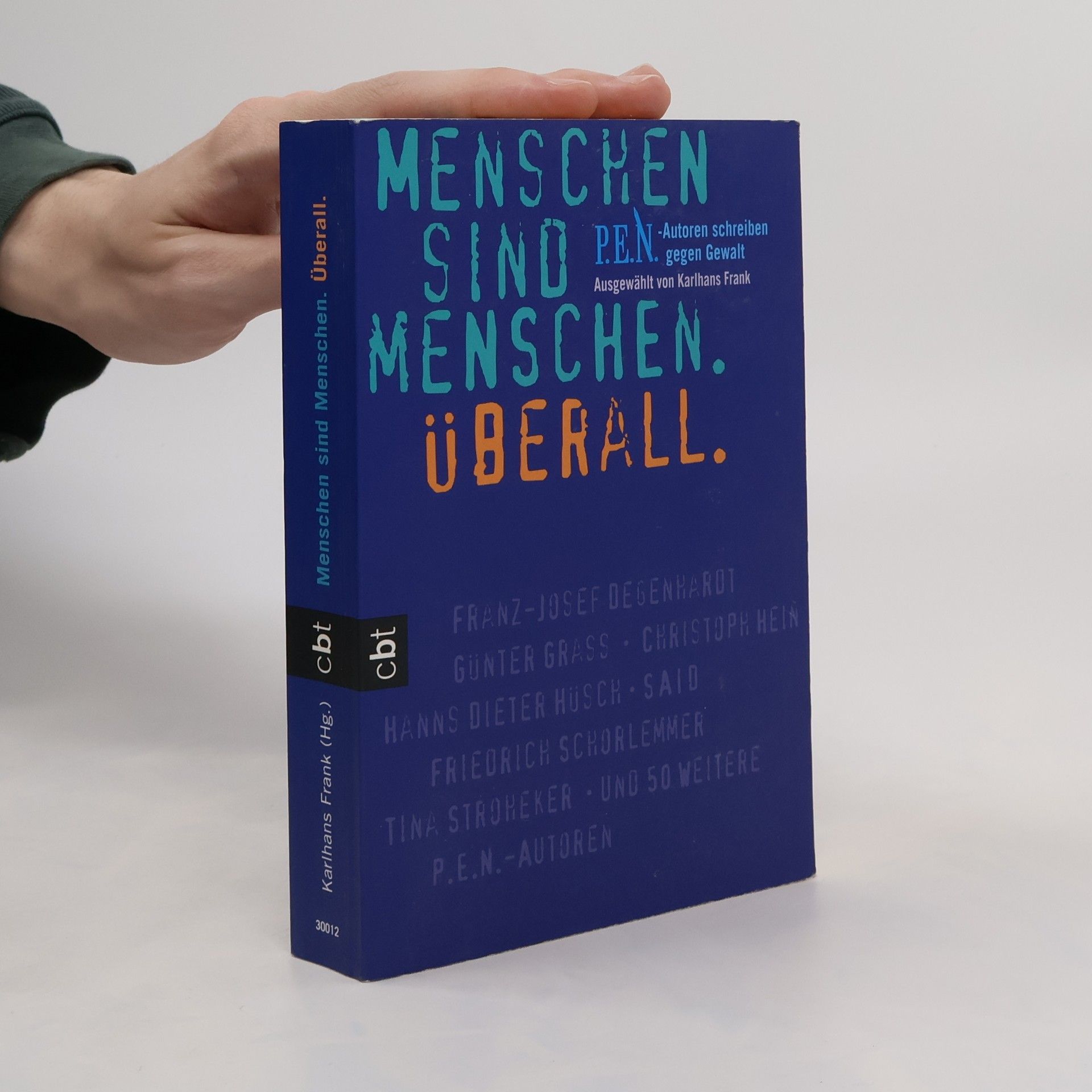 Karlhans Frank Menschen sind Menschen. Überall