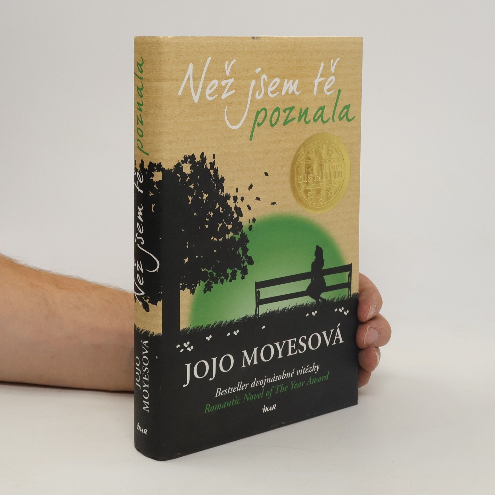Jojo Moyes Než jsem tě poznala