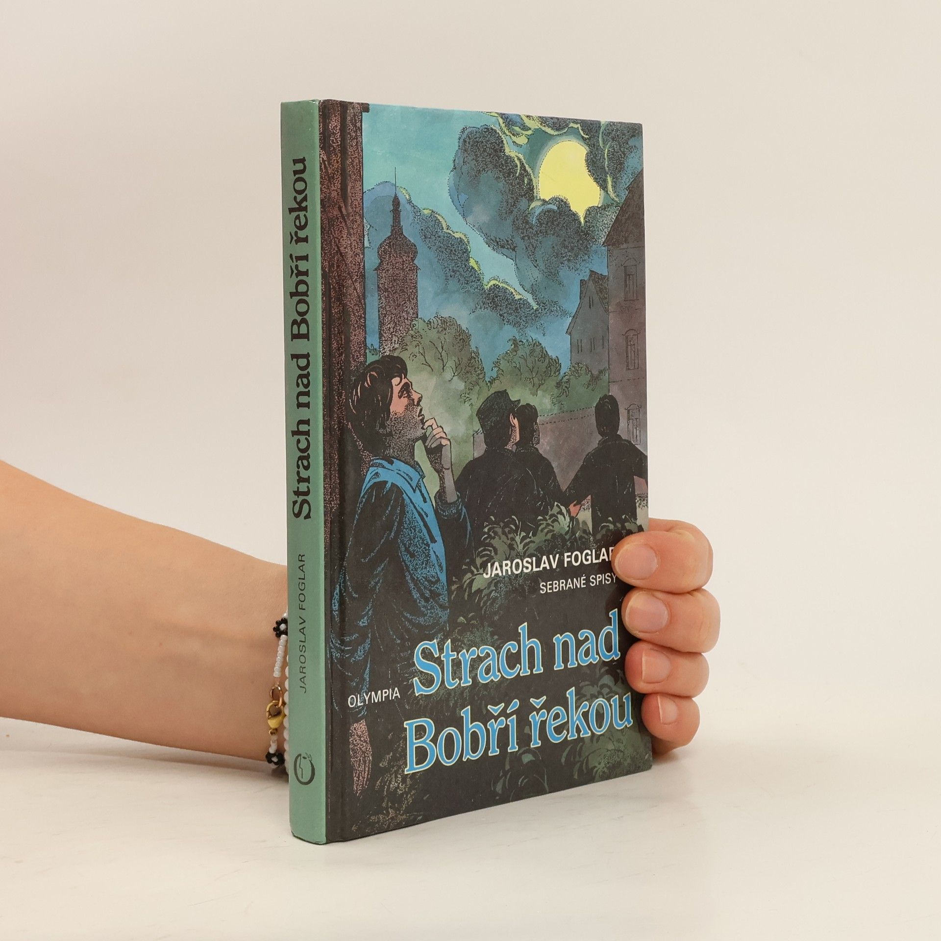 Jaroslav Foglar Strach nad Bobří řekou