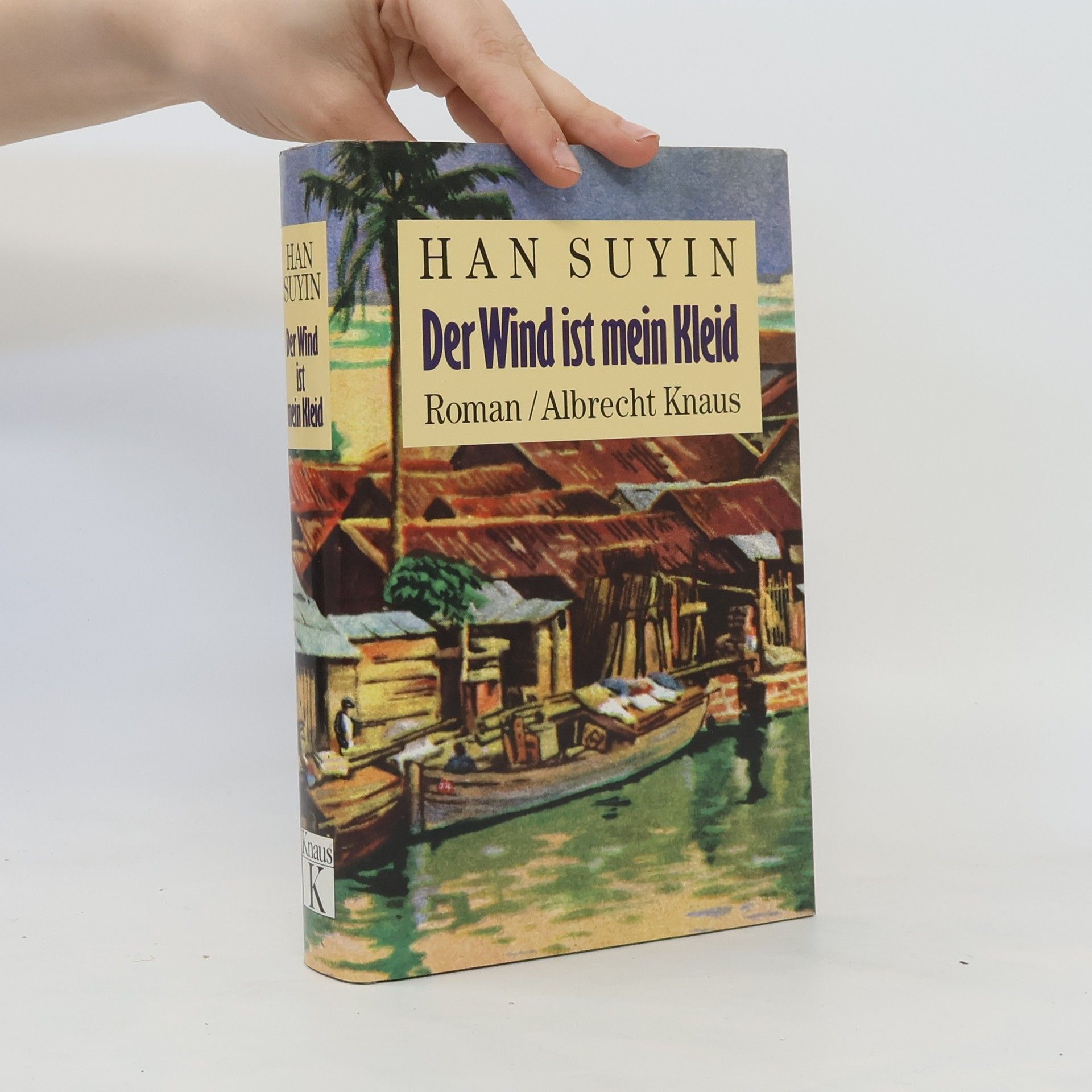 Suyin Han Der Wind ist mein Kleid