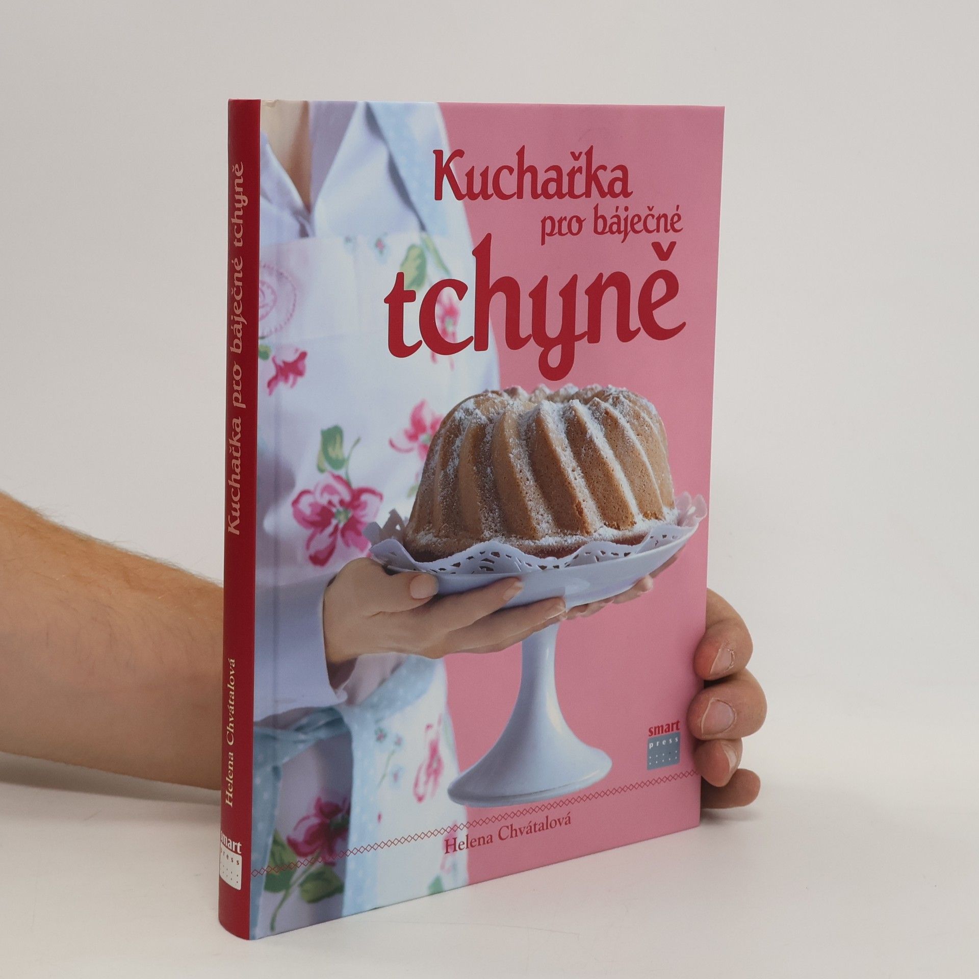 Helena Chvátalová Kuchařka pro báječné tchýně