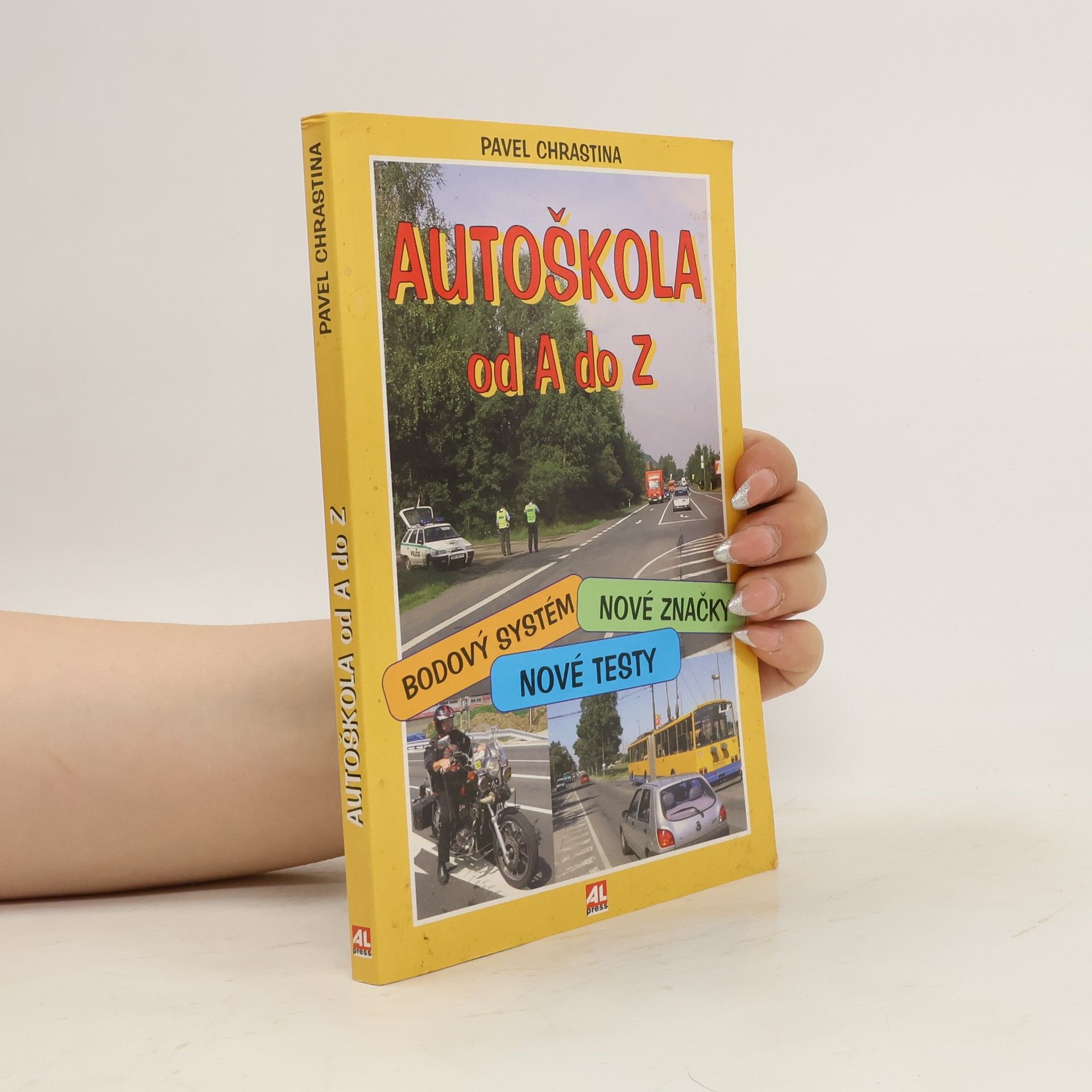 Chrastina Pavel Autoškola od A po Z