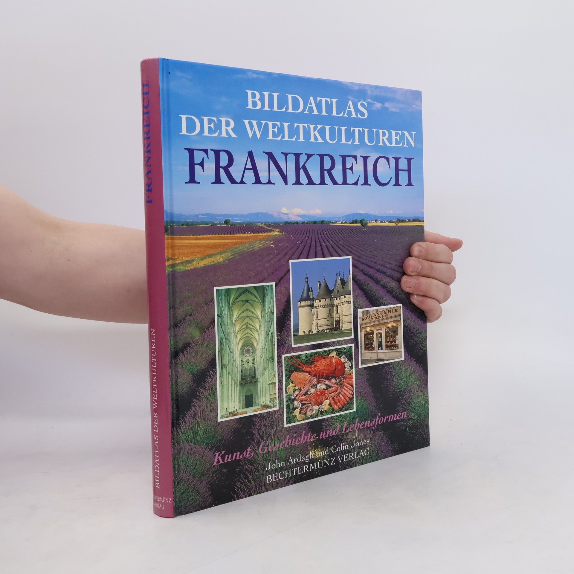 Jones Colin Bildatlas der Weltkulturen Frankreich