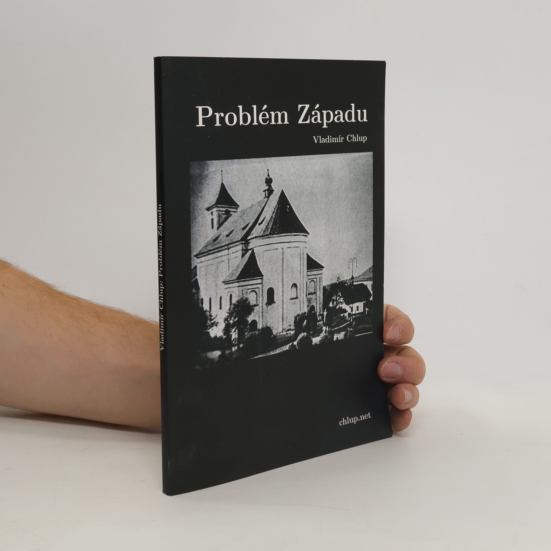 Vladimír Chlup Problém Západu