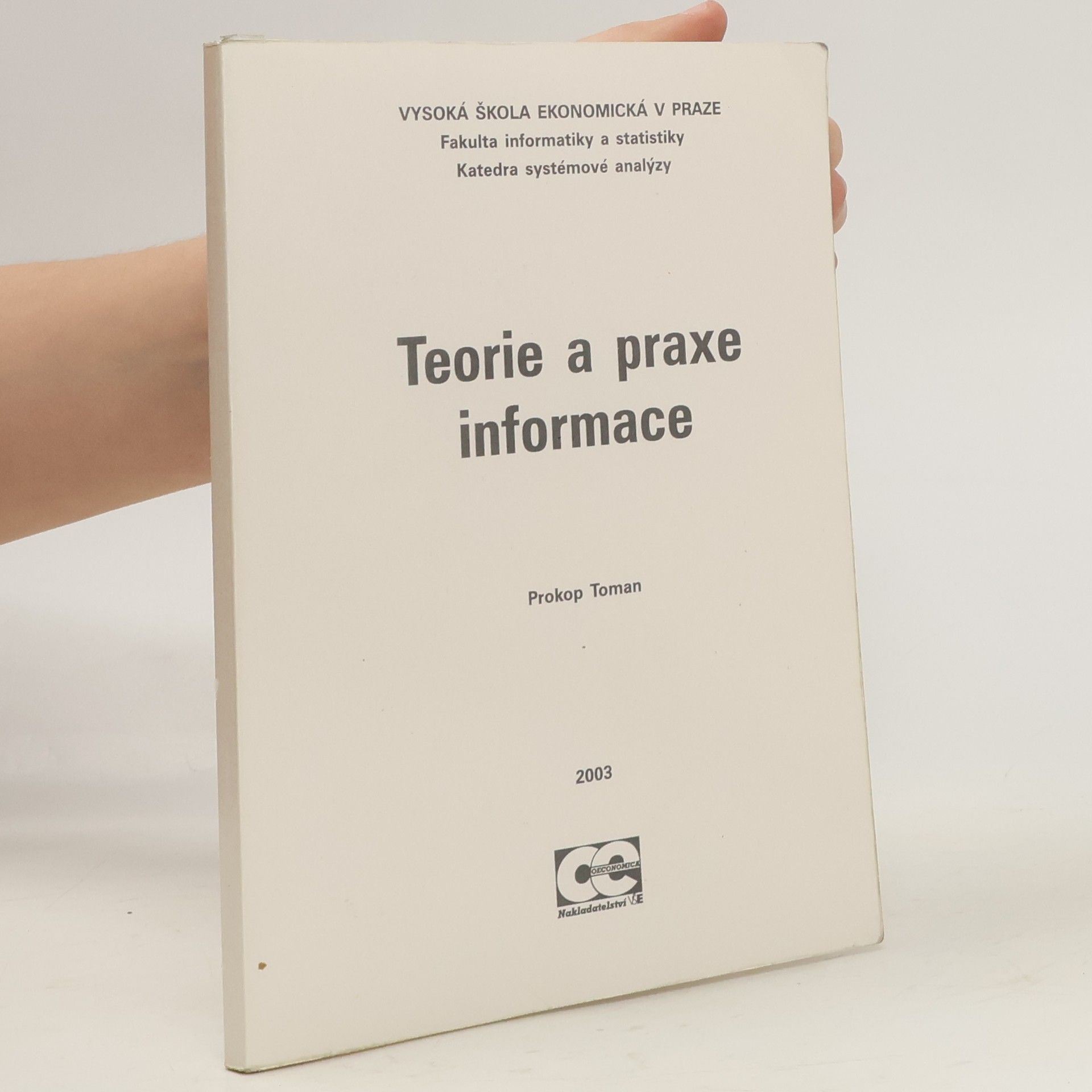 Prokop Toman Teorie a praxe informace