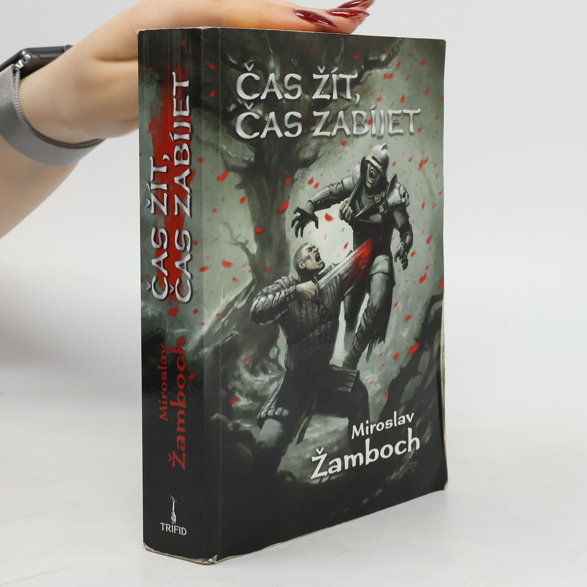 Miroslav Žamboch Čas žít, čas zabíjet