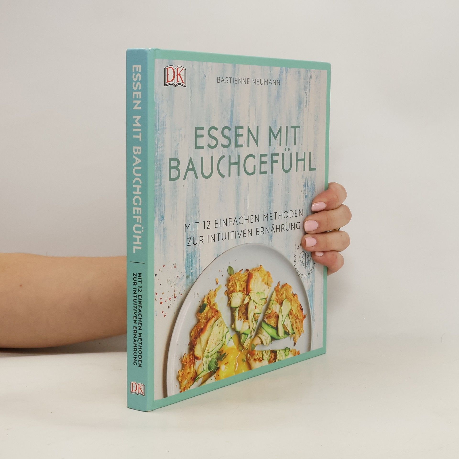 Bastienne Neumann Essen mit Bauchgefühl