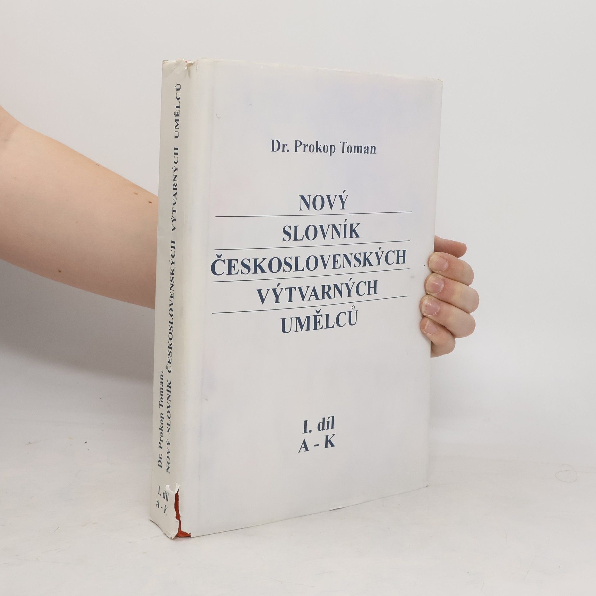 Prokop Toman Nový slovník československých výtvarných umělců I.