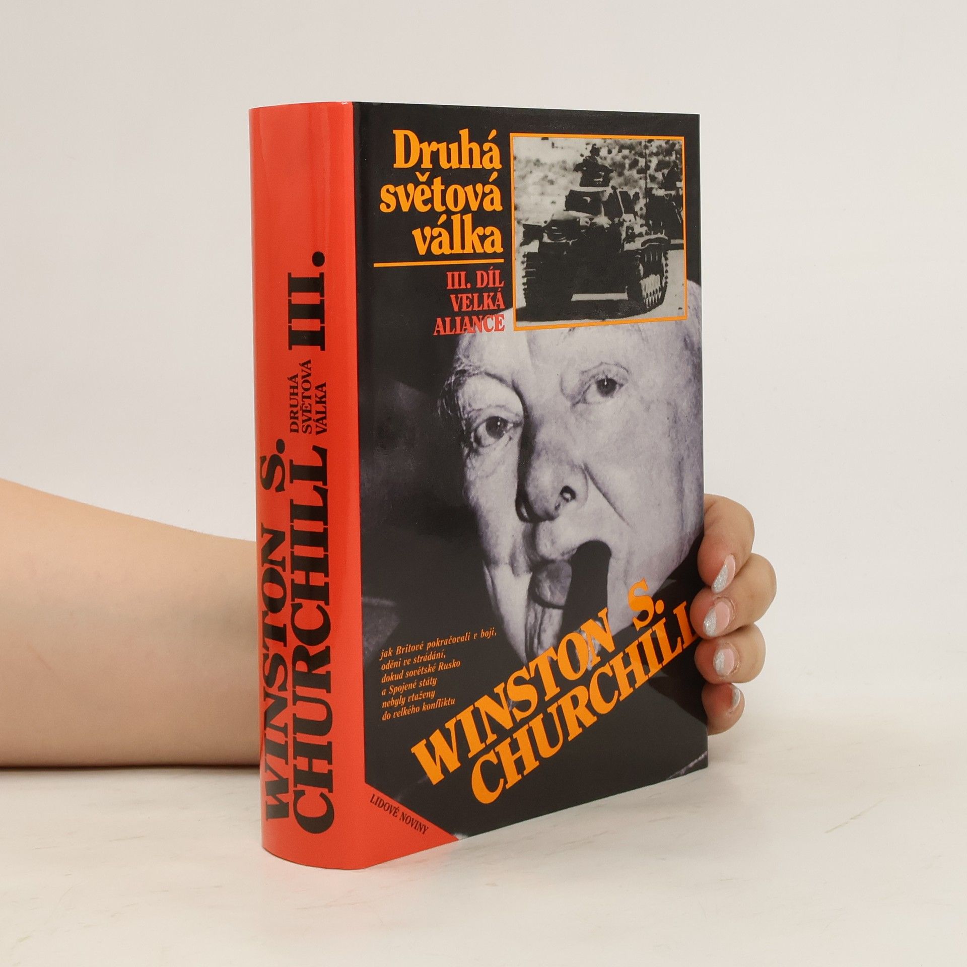Winston S. Churchill Druhá světová válka III. Velká aliance