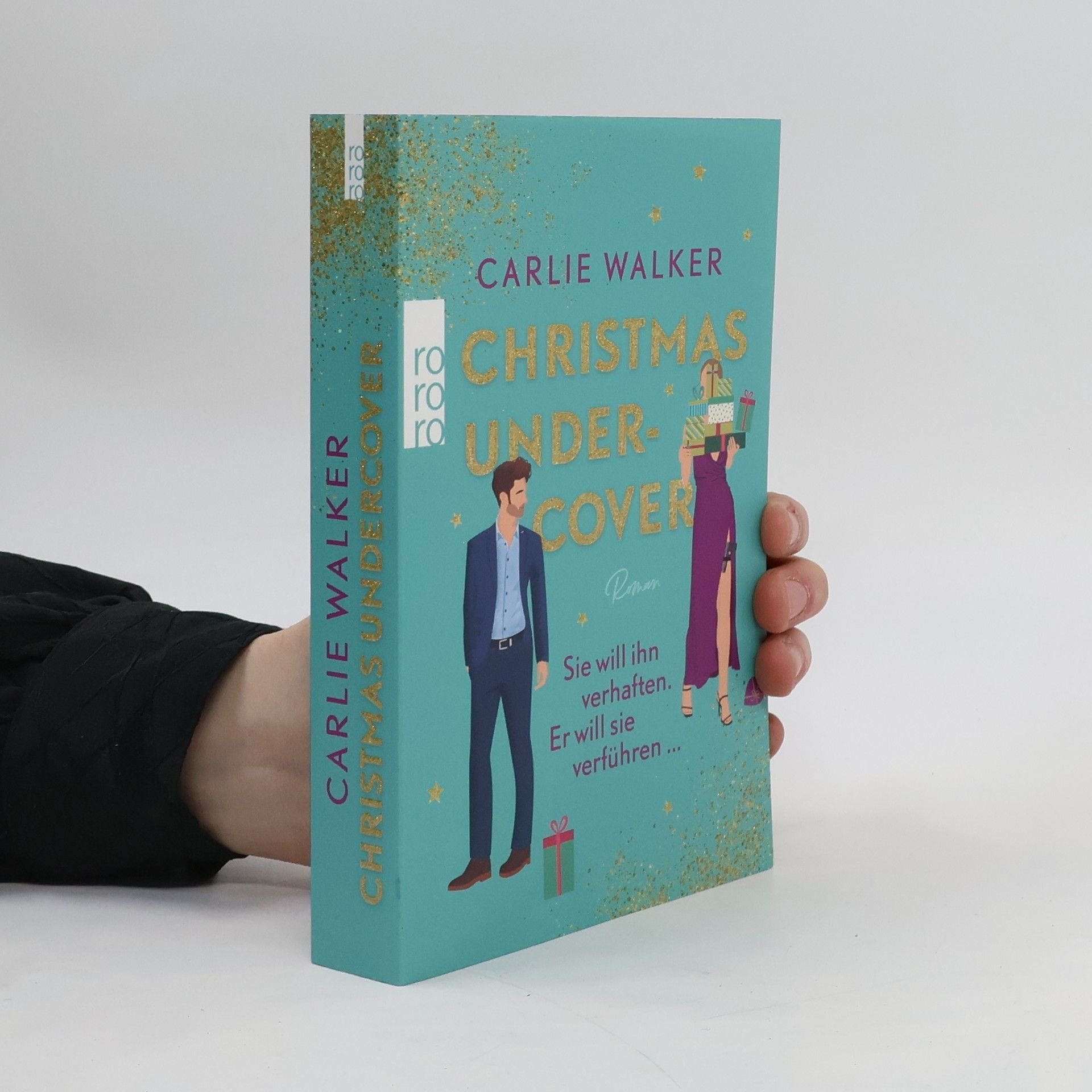 Carlie Walker Christmas undercover. Sie will ihn verhaften. Er will sie verführen ...