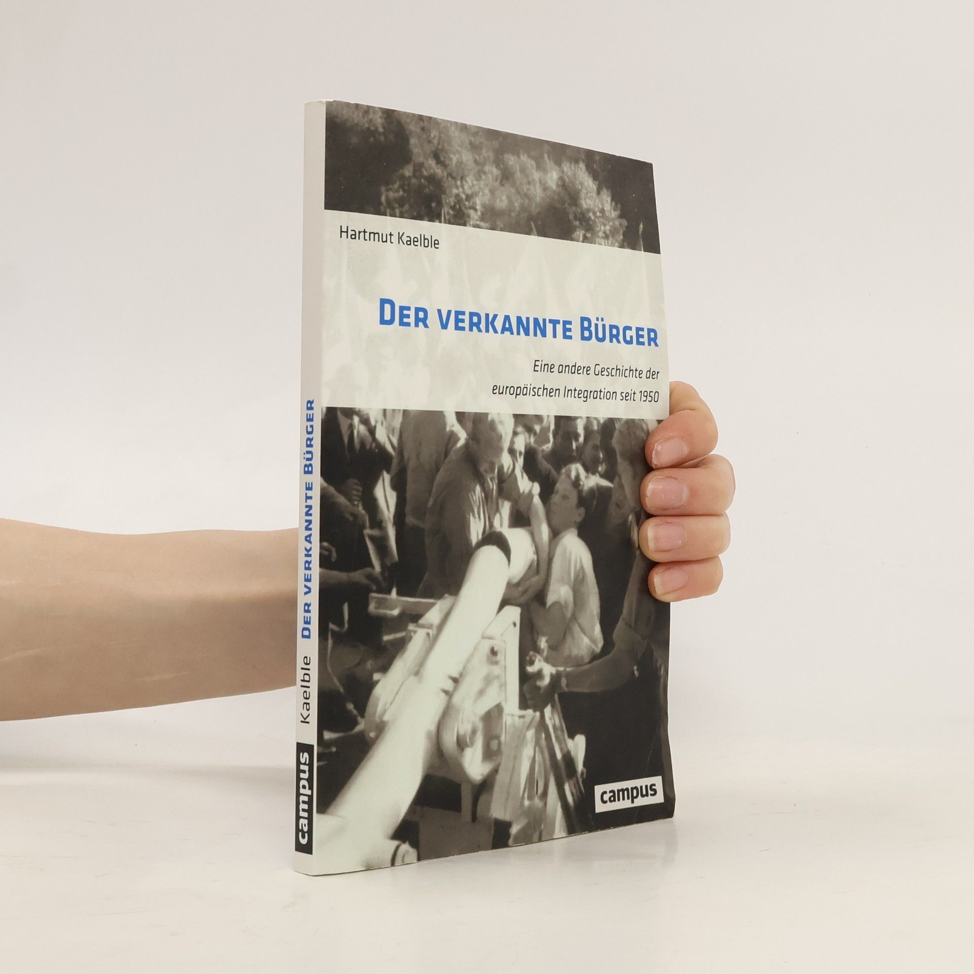 Hartmut Kaelble Der verkannte Bürger