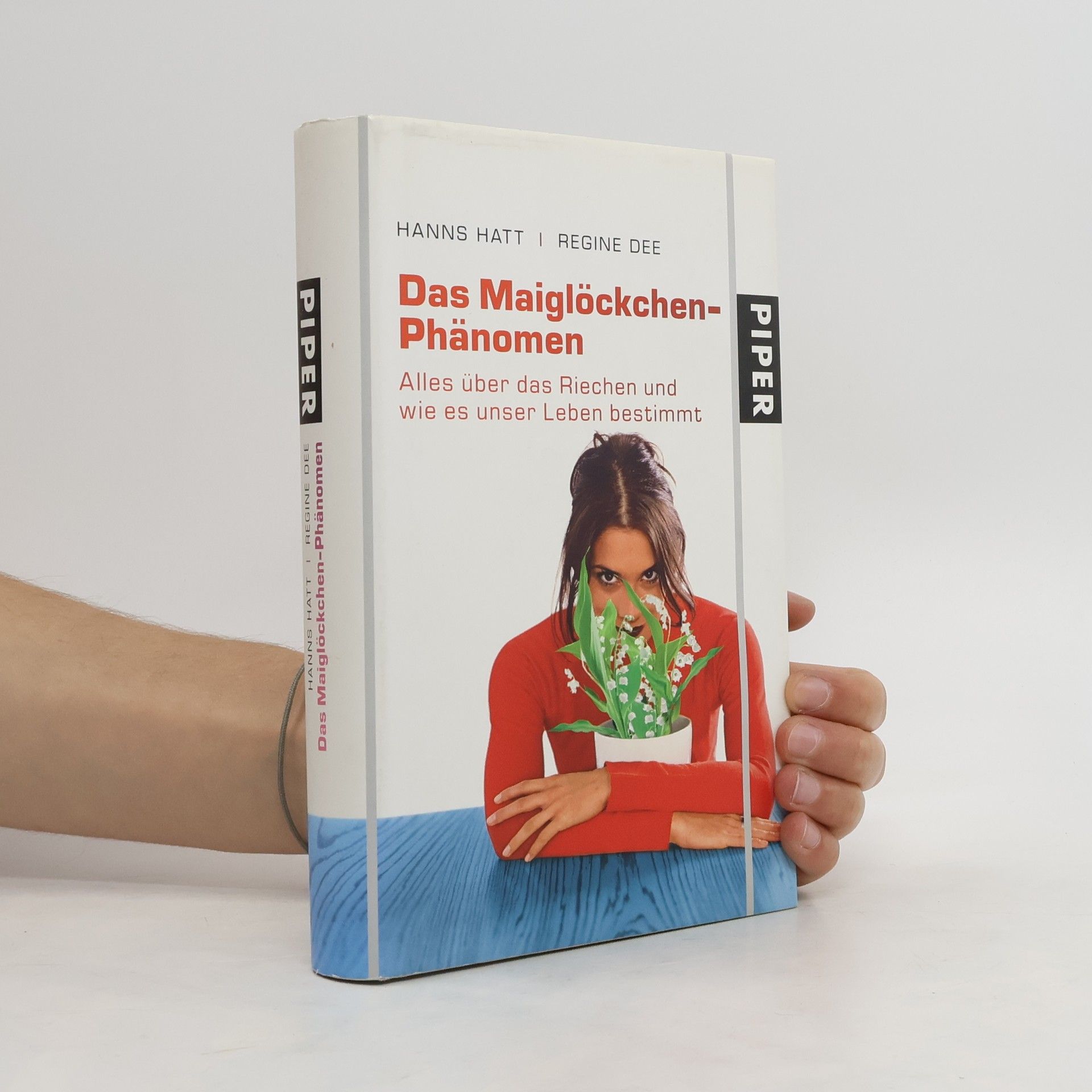 Hanns Hatt Das Maiglöckchen-Phänomen