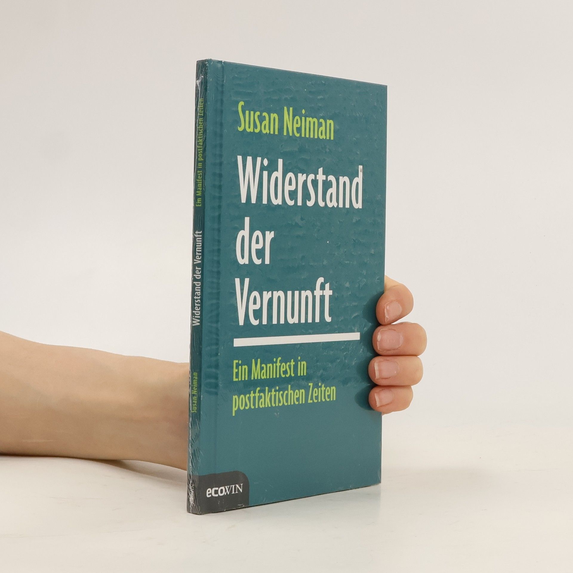 Susan Neiman Widerstand der Vernunft