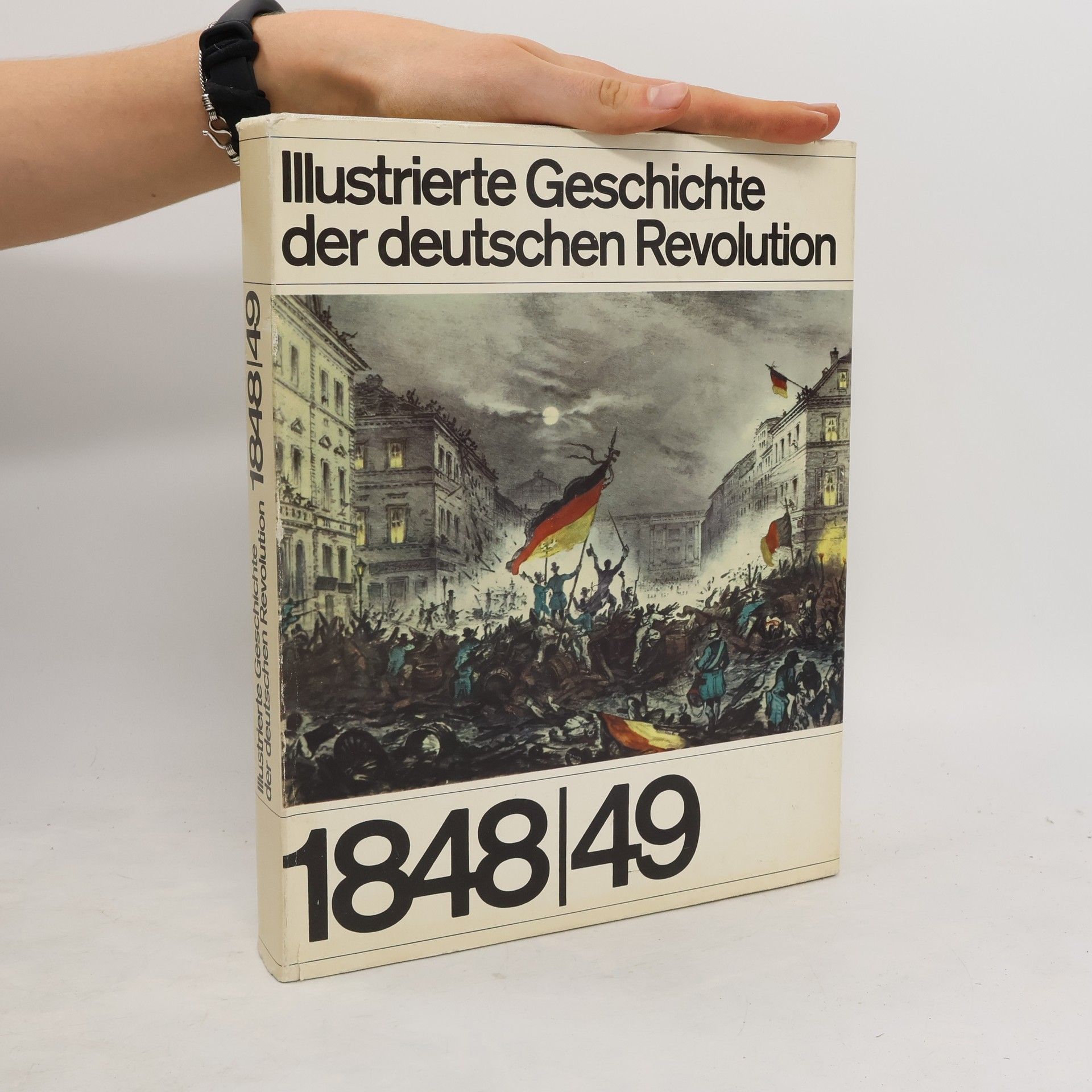 Autorenkollektiv Illustrierte Geschichte der deutschen Revolution 1848/49