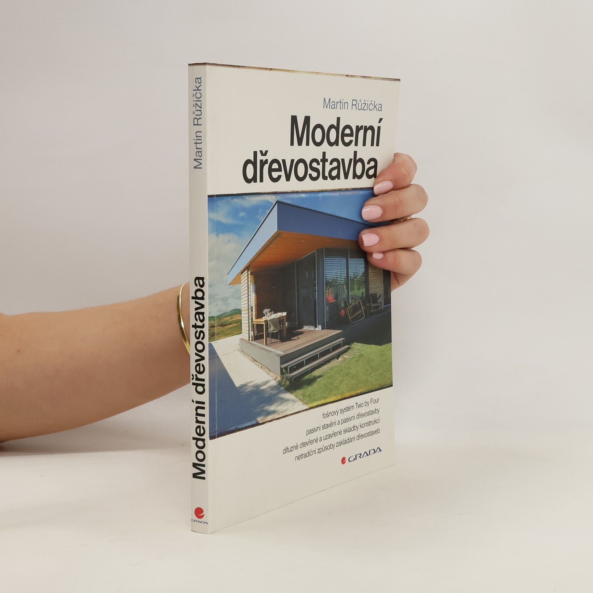 Martin Růžička Moderní dřevostavba