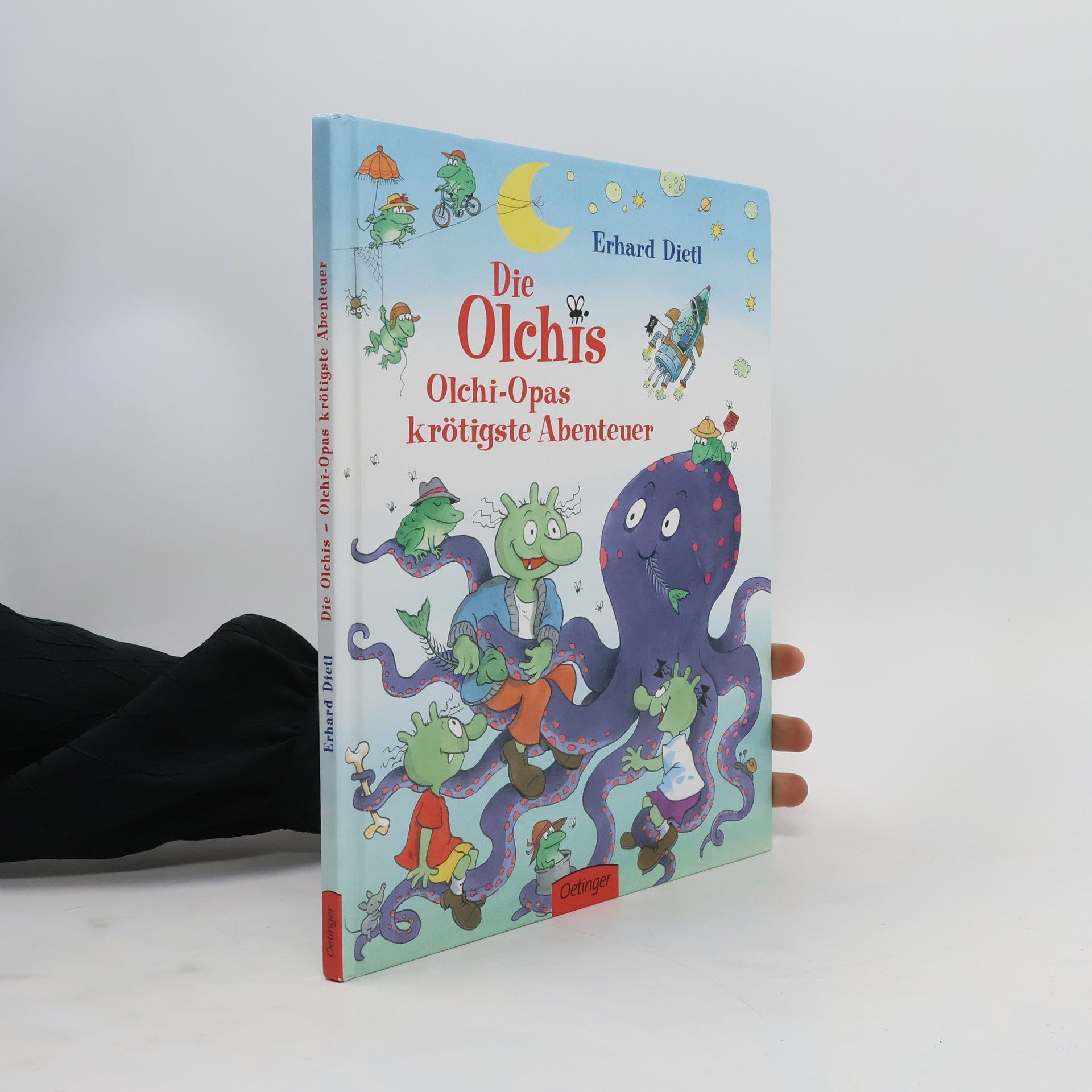 Erhard Dietl Die Olchis. Olchi-Opas krötigste Abenteuer