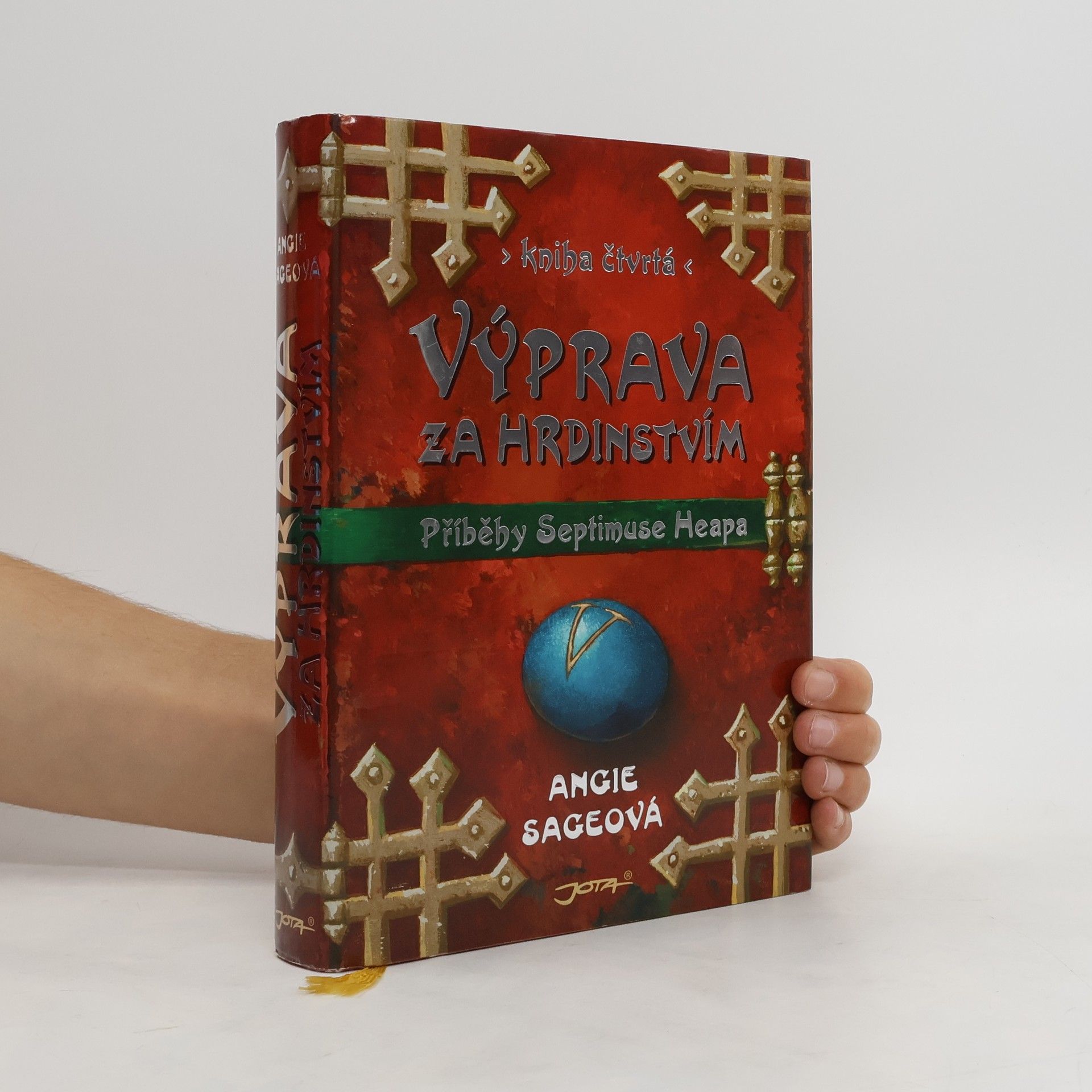Angie Sage Příběhy Septimuse Heapa. Díl IV. Výprava za hrdinstvím