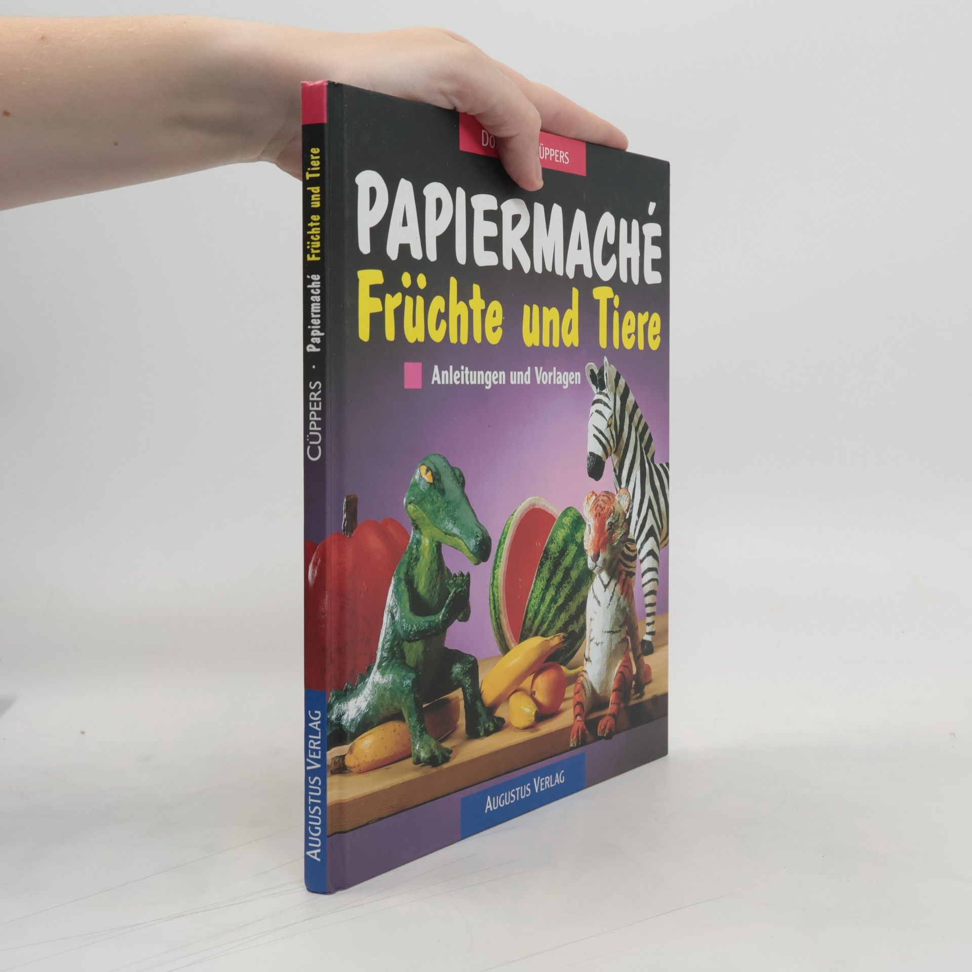 Collectif d'auteurs Papiermaché - Früchte und Tiere