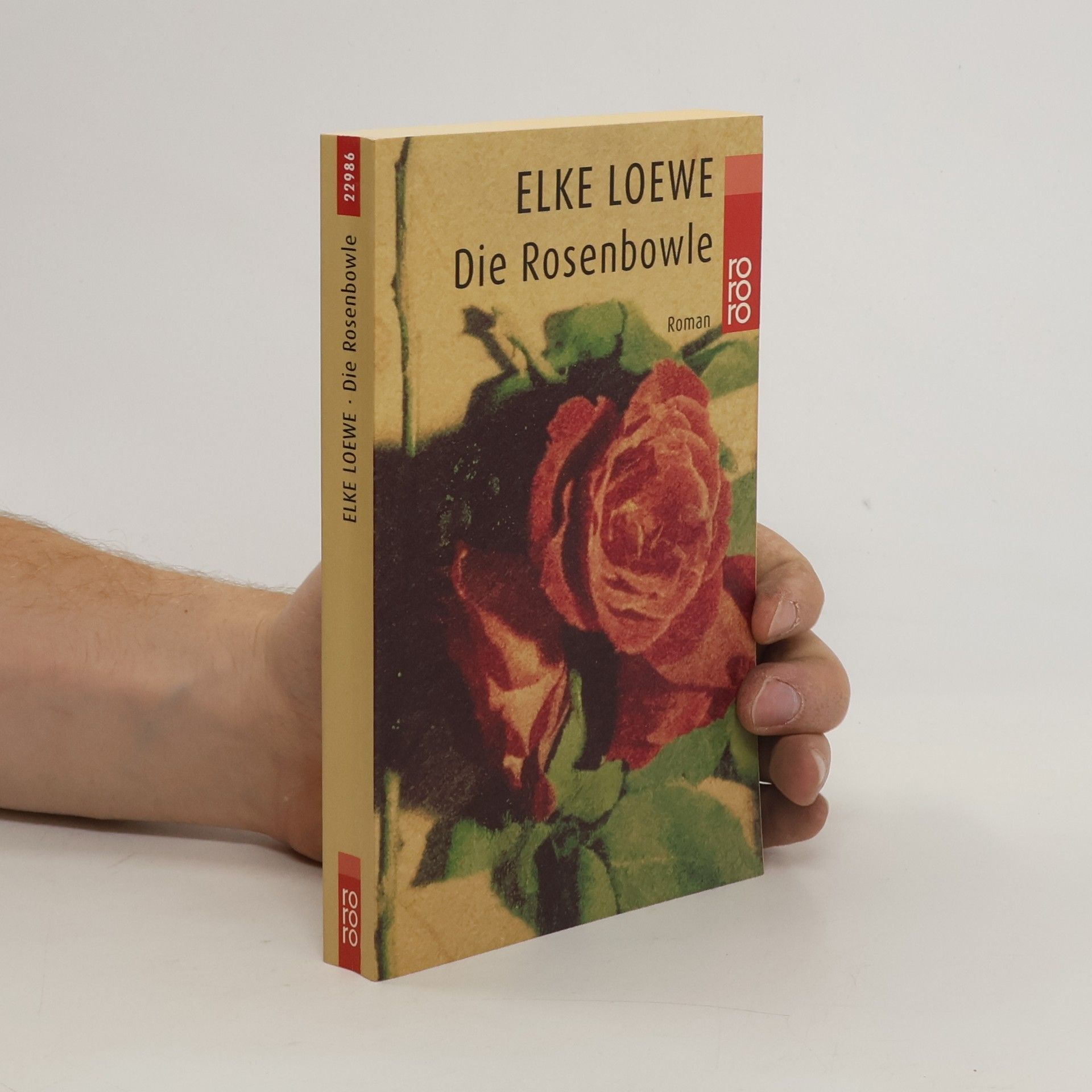 Elke Loewe Die Rosenbowle