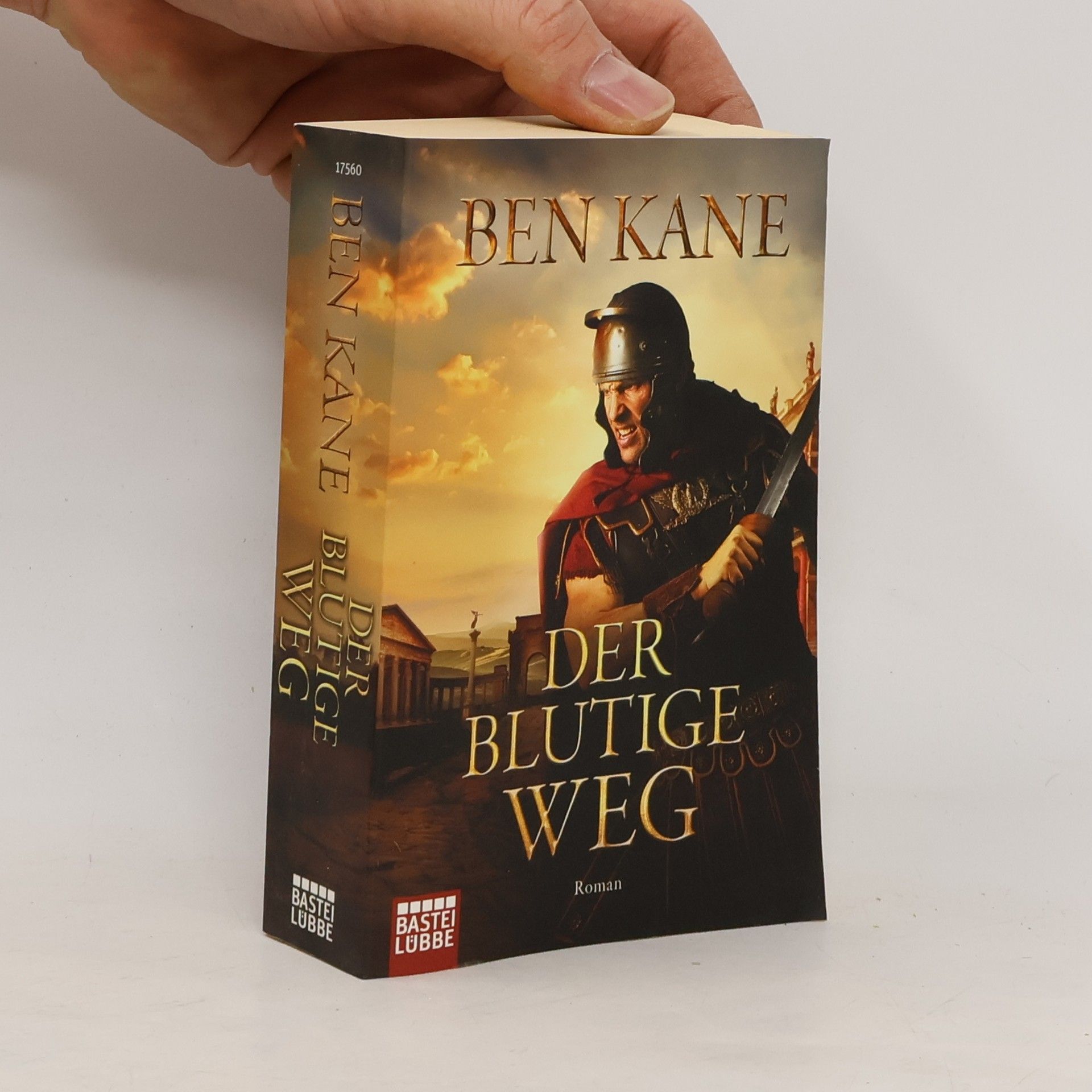 Ben Kane Der blutige Weg