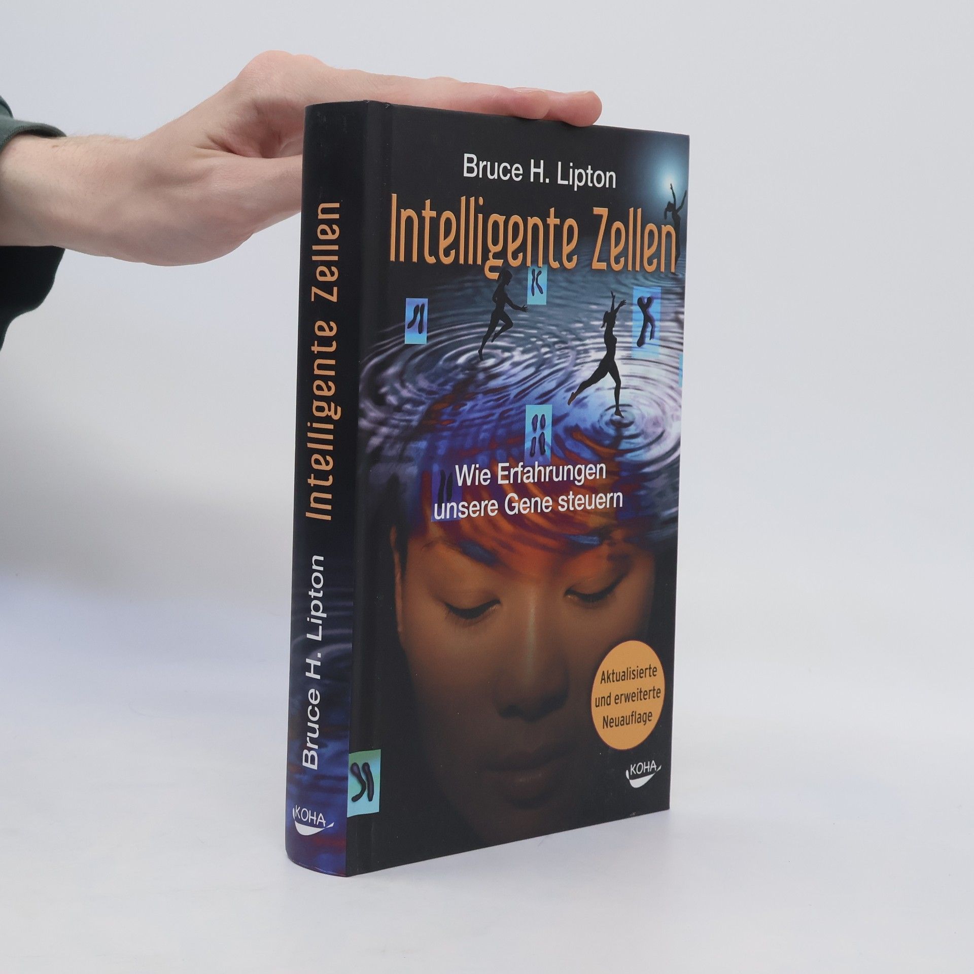 Bruce Lipton Intelligente Zellen