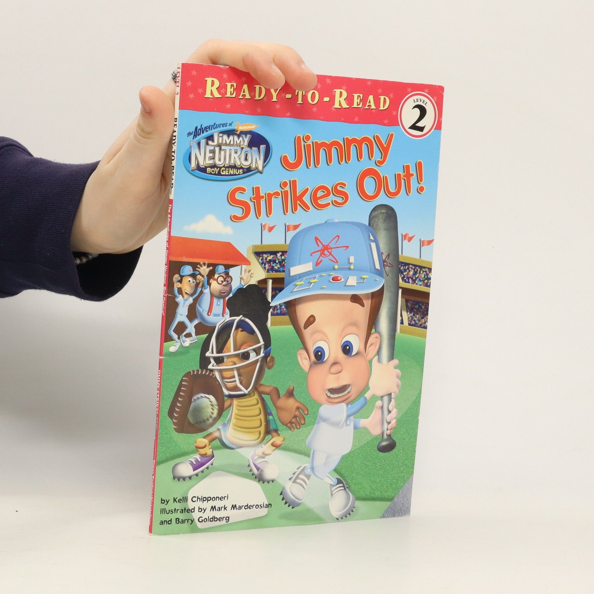 Kelli Chipponeri Ready to Read 2. Jimmy Neutron. Jimmy Strikes Out!