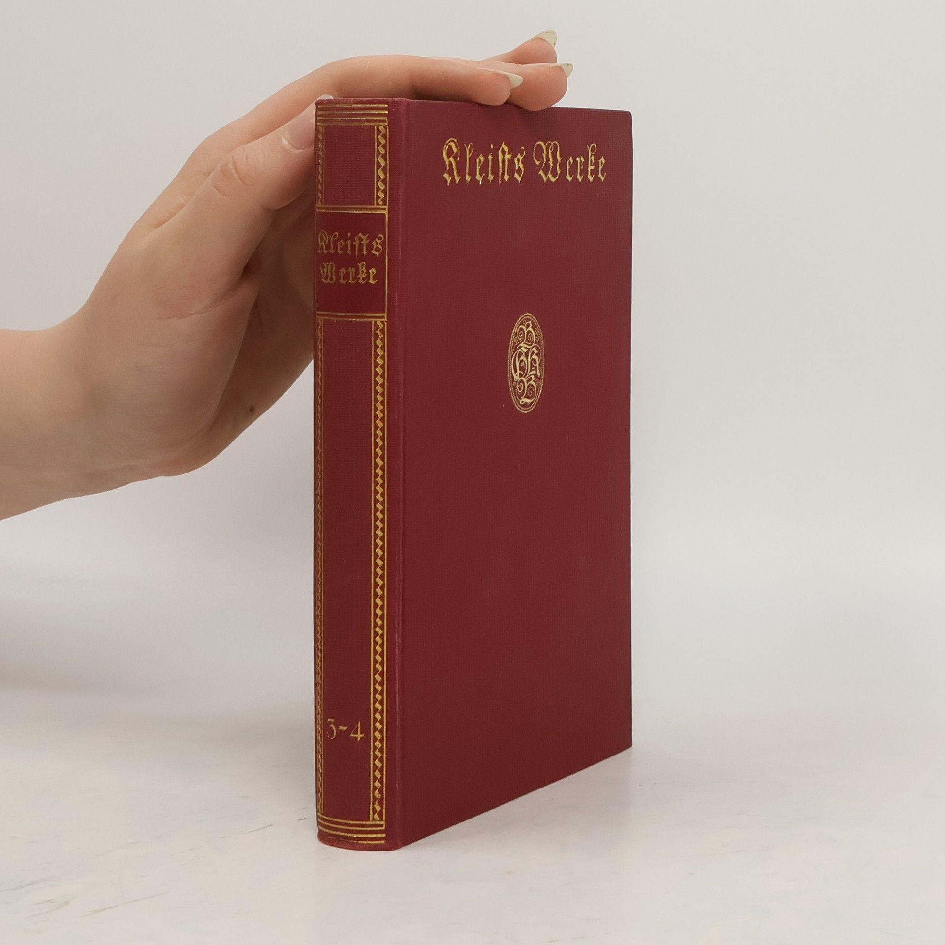 Heinrich von Kleist Heinrich v. Kleists Werke 3-4