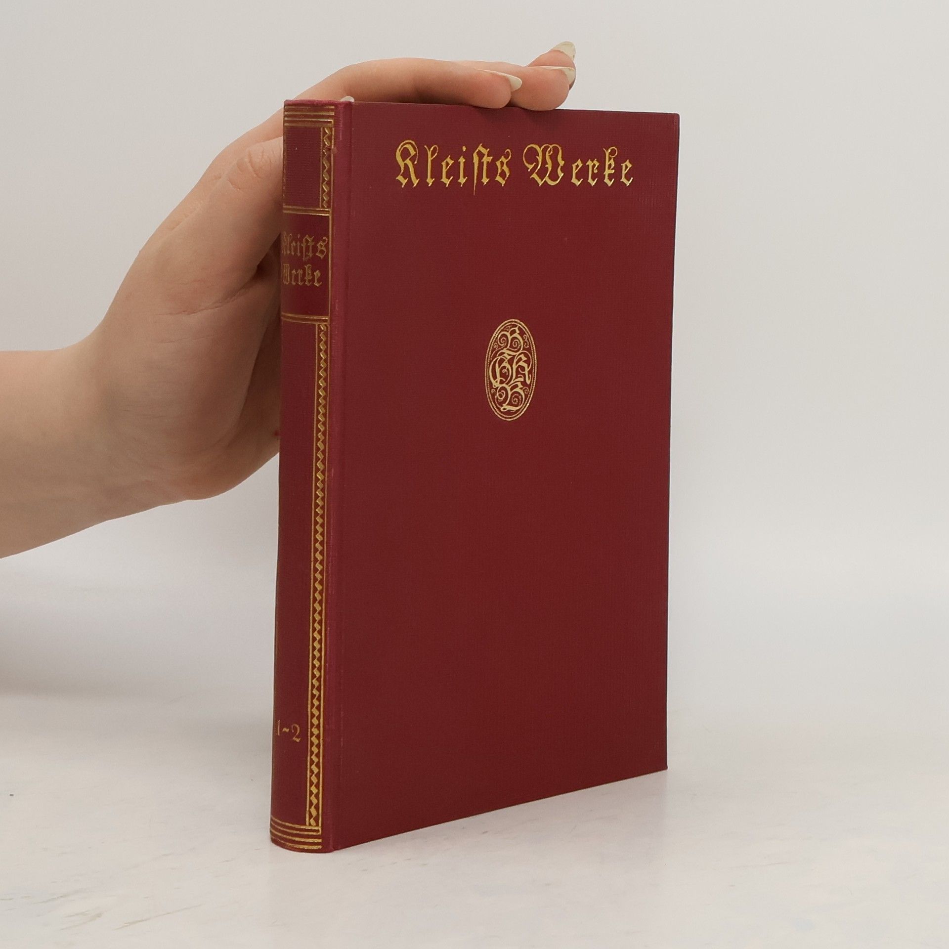 Herman Gillow Heinrich v. Kleists Werke 1-2