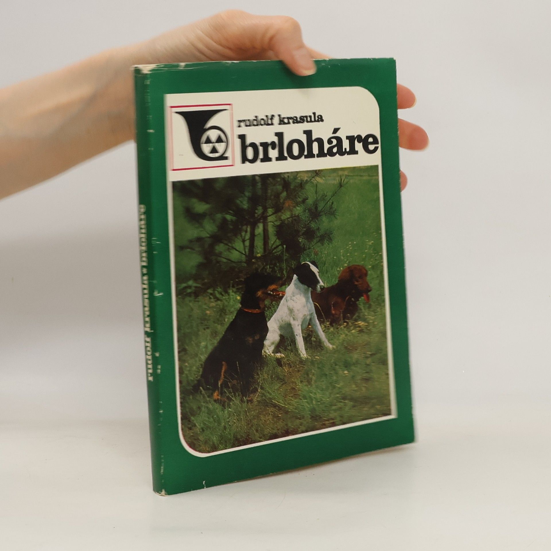 Rudolf Krasula Brloháre - všestranne upotrebiteľské psy